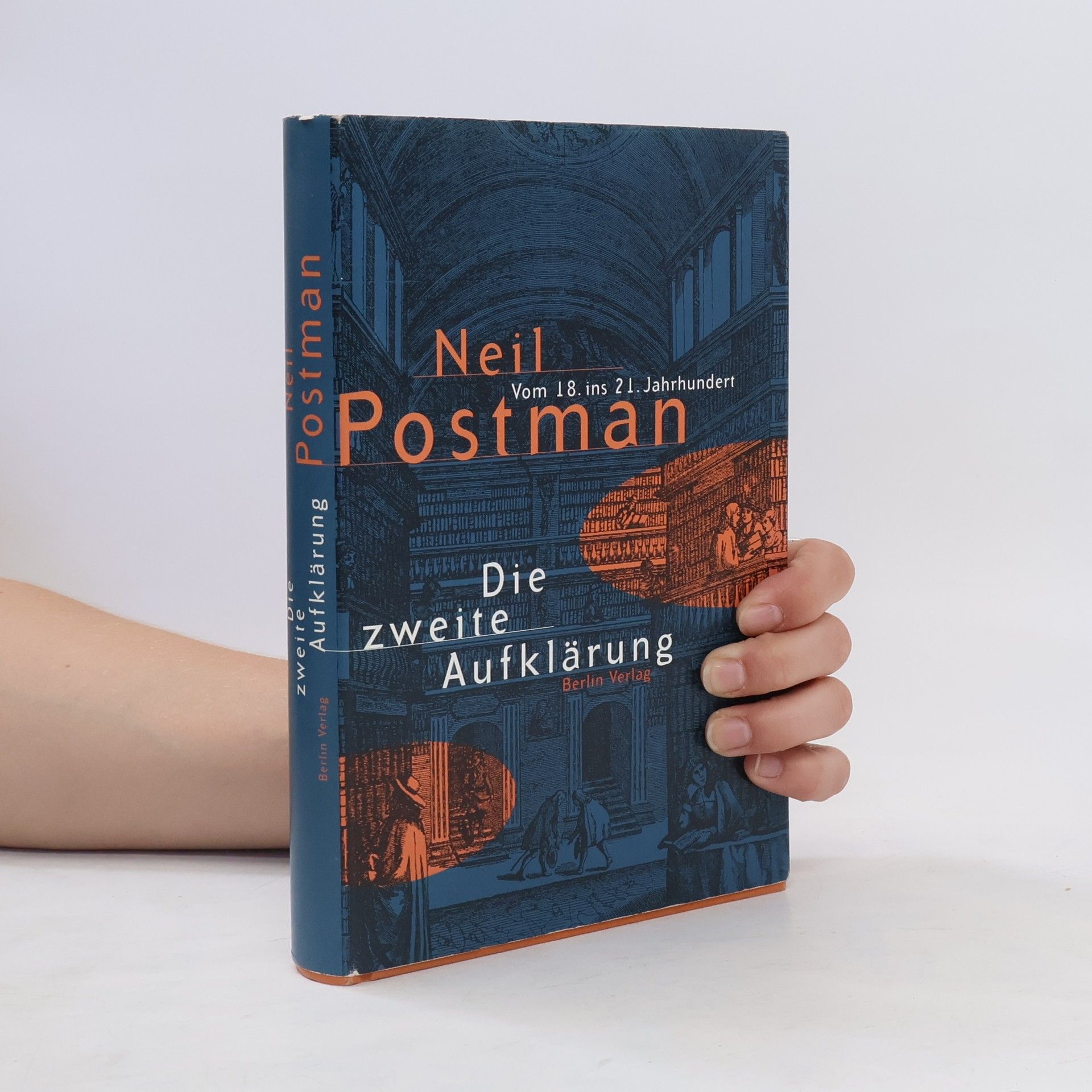 Neil Postman Die zweite Aufklärung