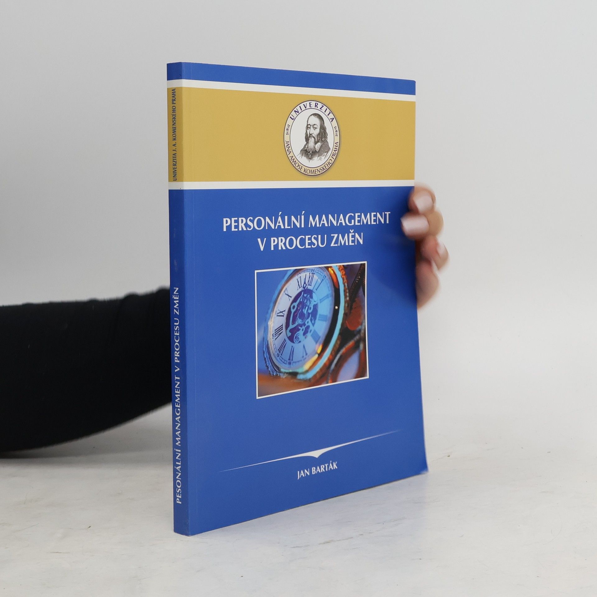 Jan Barták Personální management v procesu změn