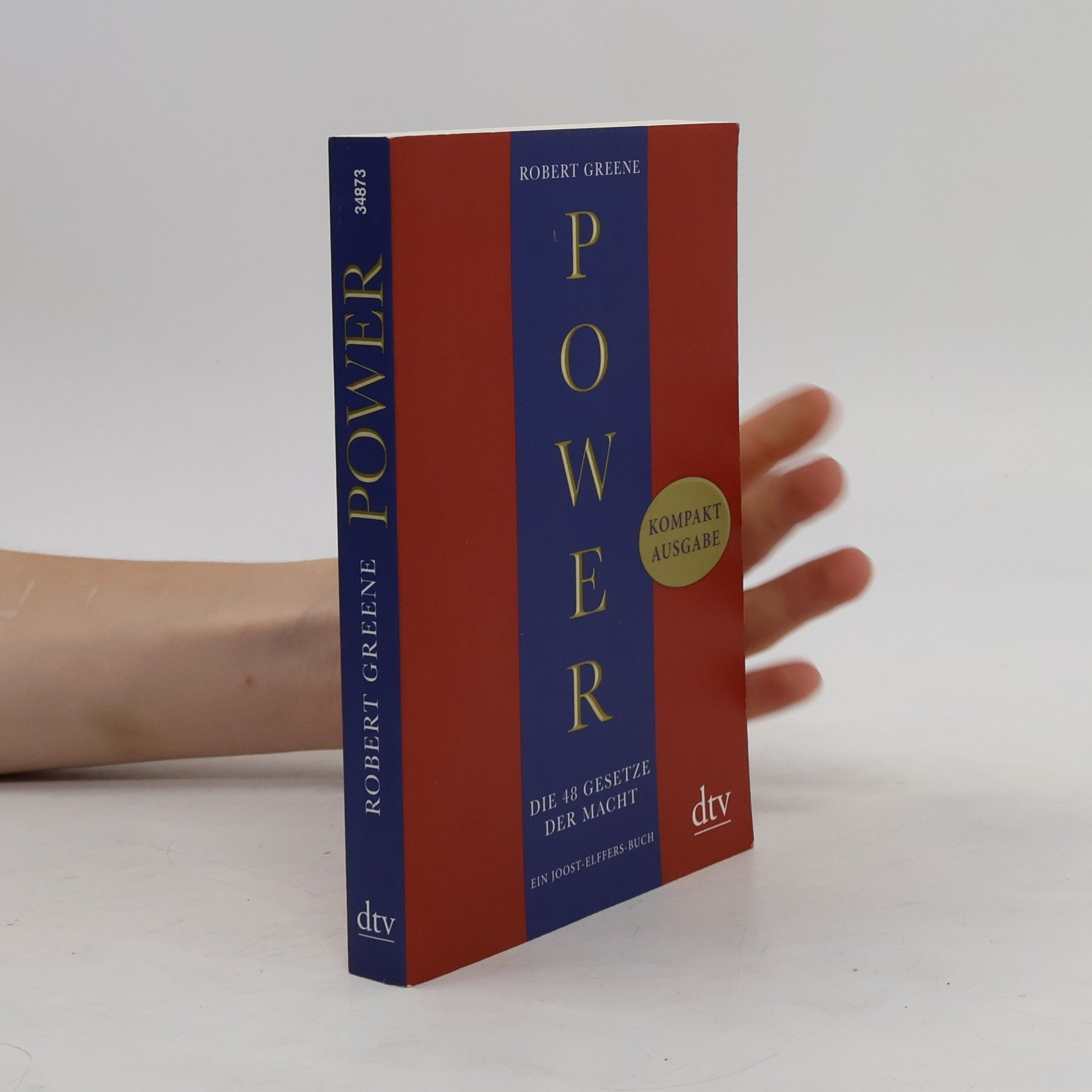 Robert Greene Power: Die 48 Gesetze der Macht