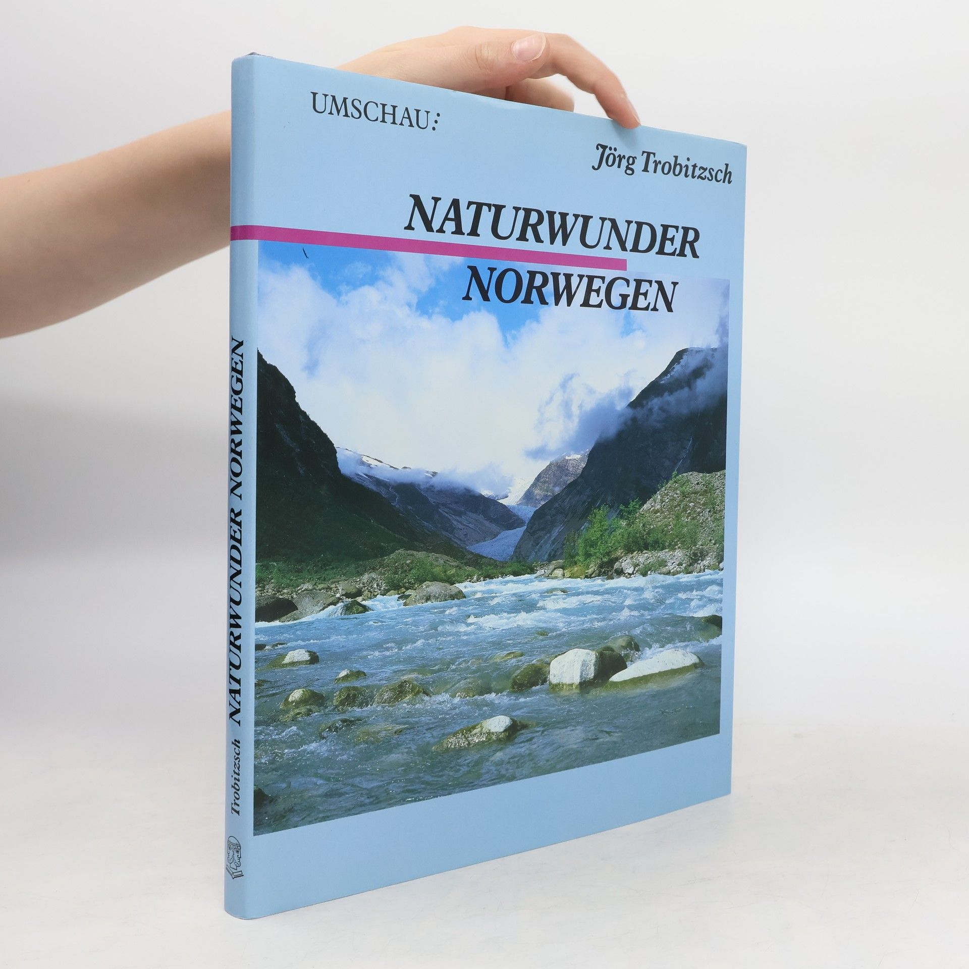 Jörg Trobitzsch Naturwunder Norwegen