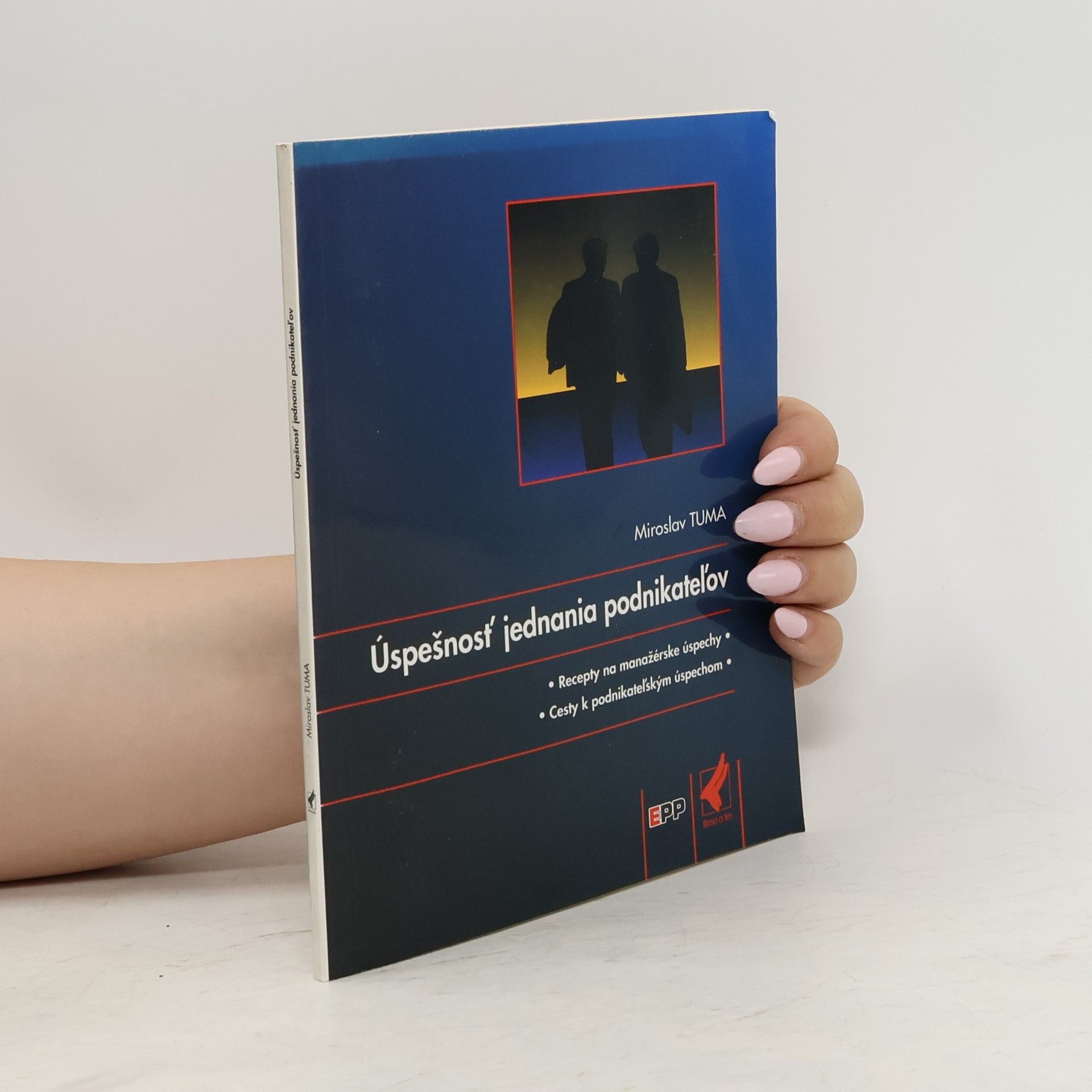 Miroslav Tůma Úspešnosť jednania podnikateľov