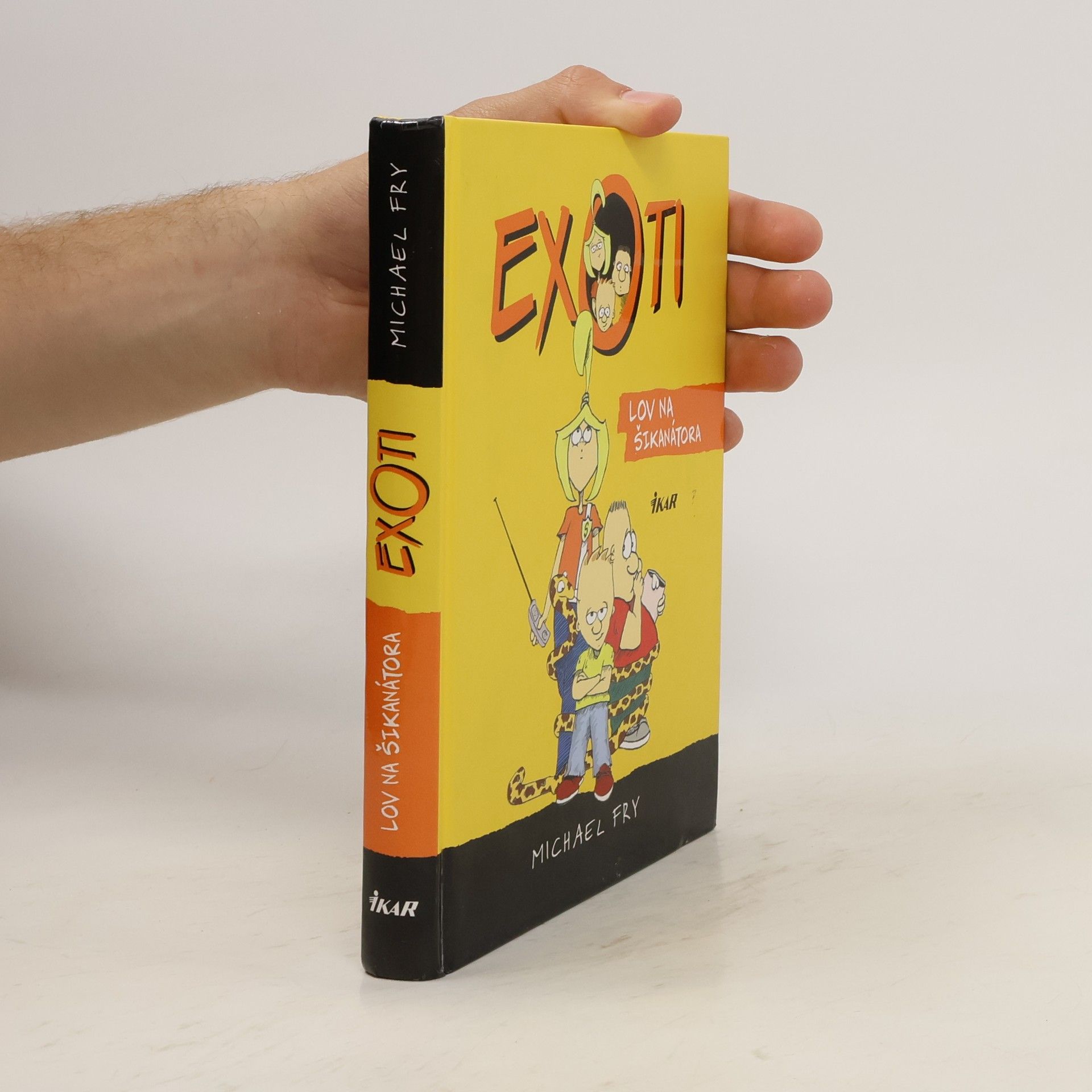 Michael Fry Exoti 1: Lov na šikanátora