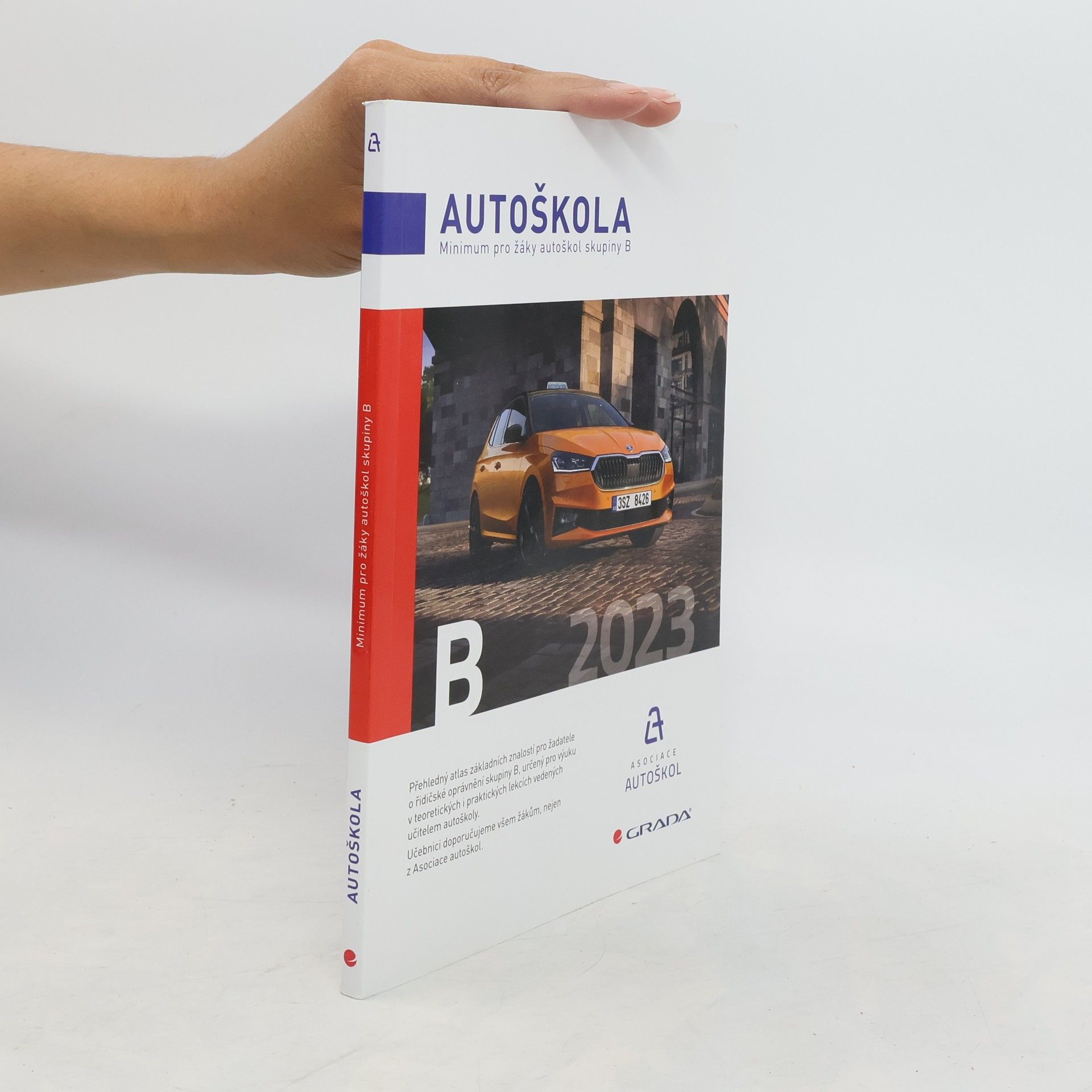 Václav Minář Autoškola 2023. Minimum pro žáky autoškol skupiny B.