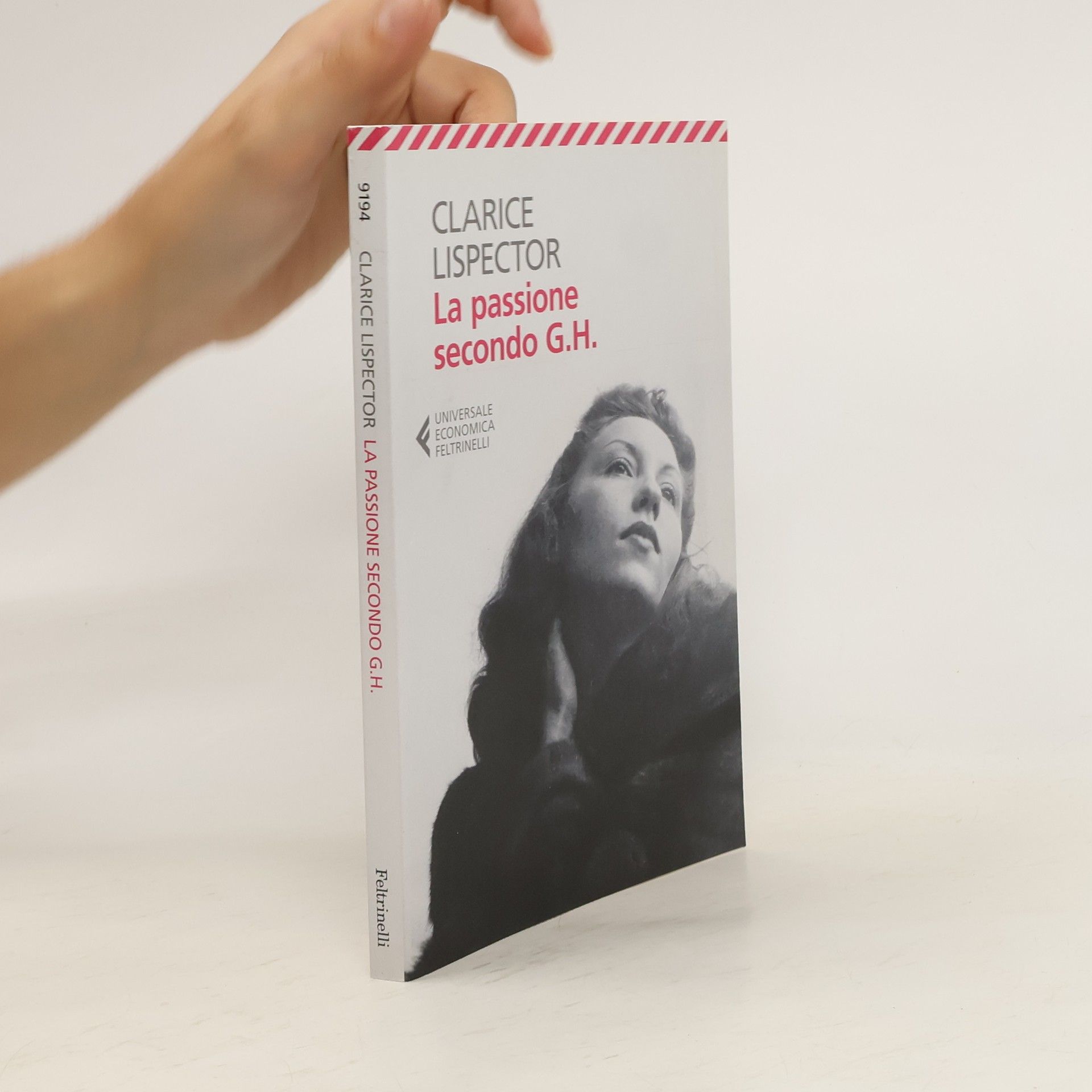Clarice Lispector La passione secondo G. H.