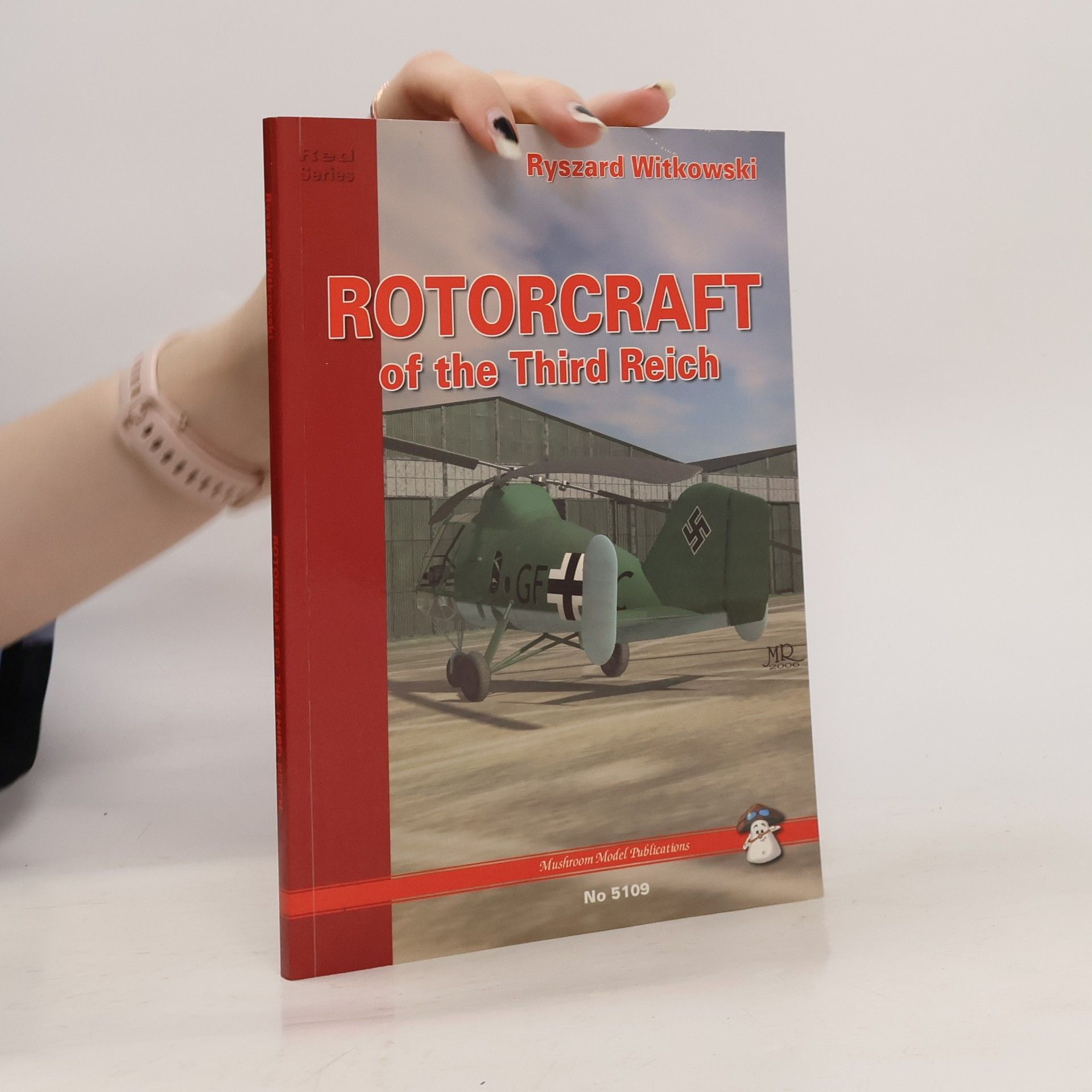 Ryszard Witkowski Rotorcraft of the Third Reich