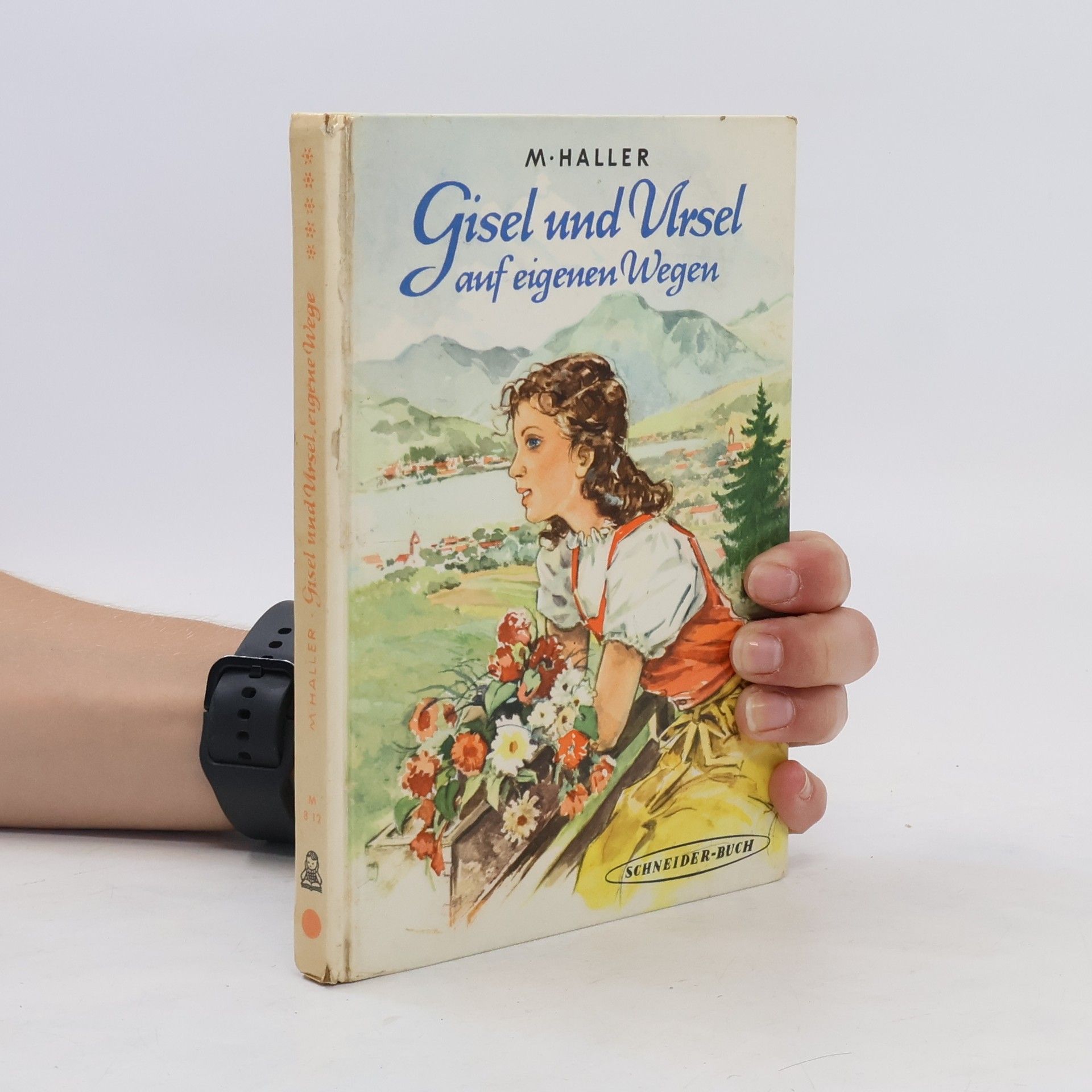 M. Haller Gisel und Ursel auf eigenen Wegen