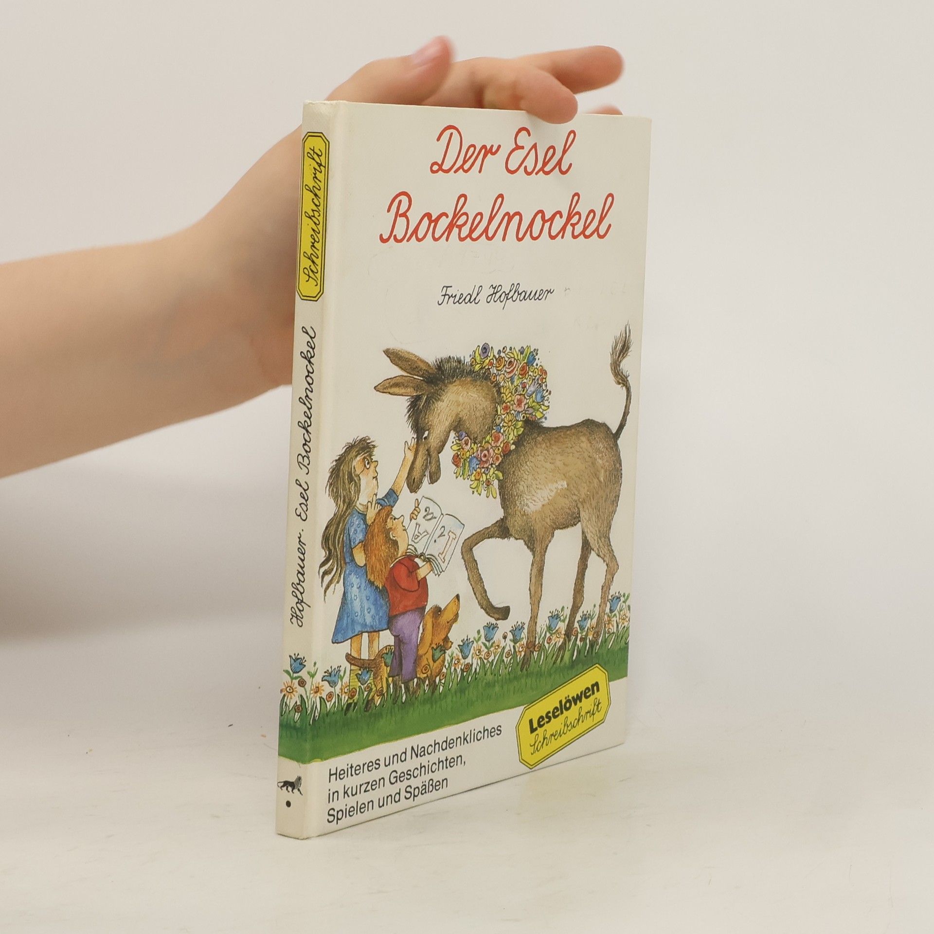 Friedl Hofbauer-Mellach Der Esel Bockelnockel