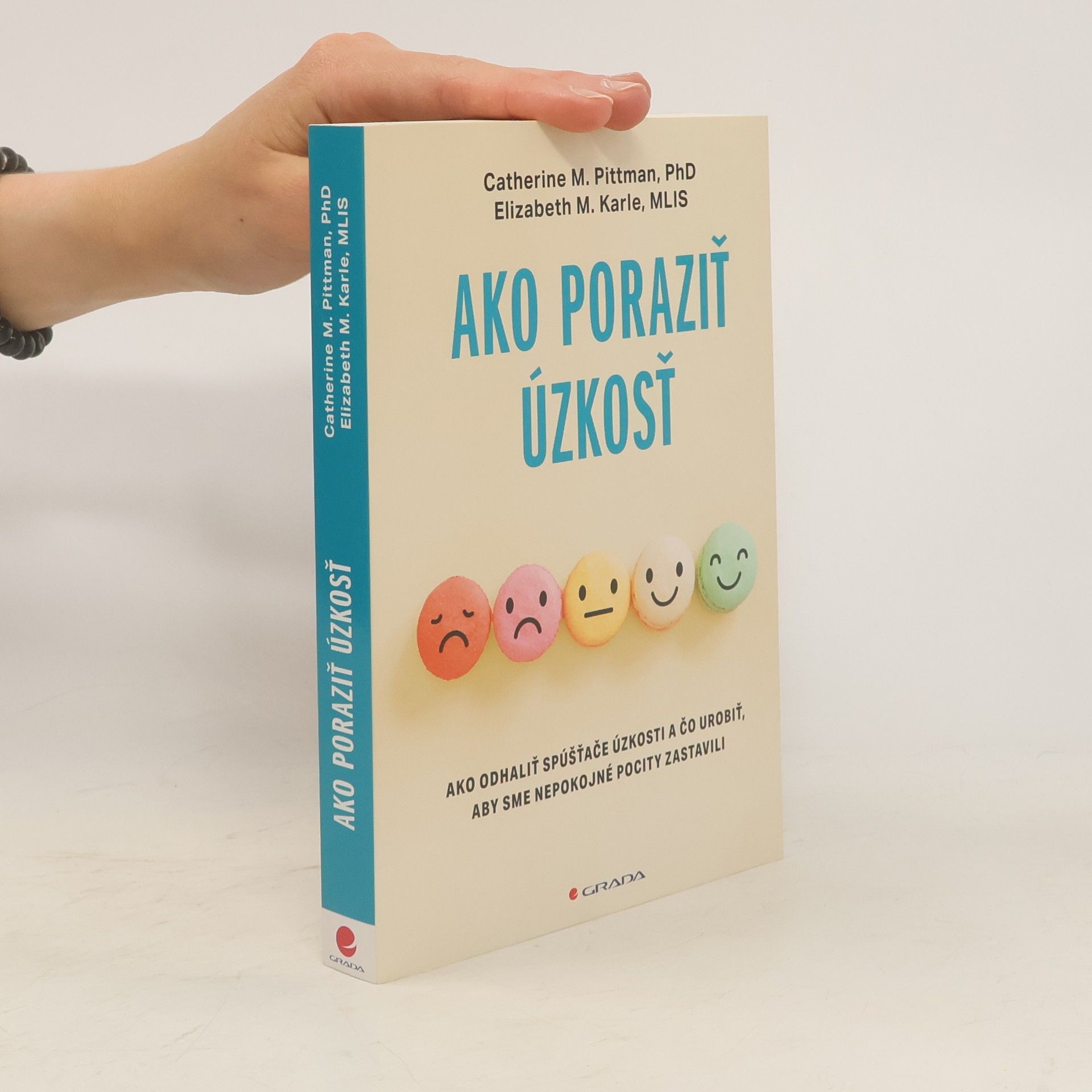 Catherine M. Pittman Ako poraziť úzkosť