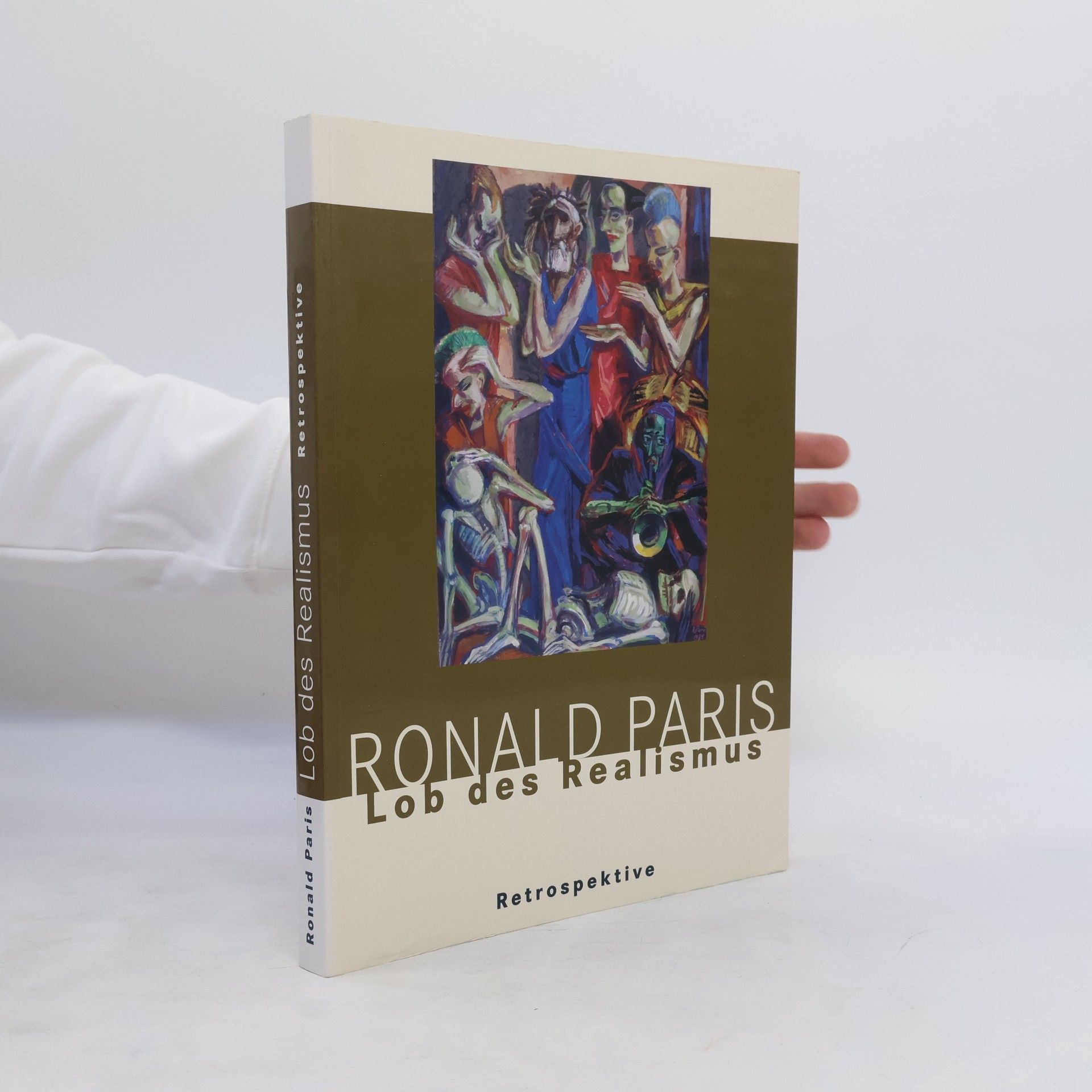Ronald Paris Ronald Paris - Lob des Realismus