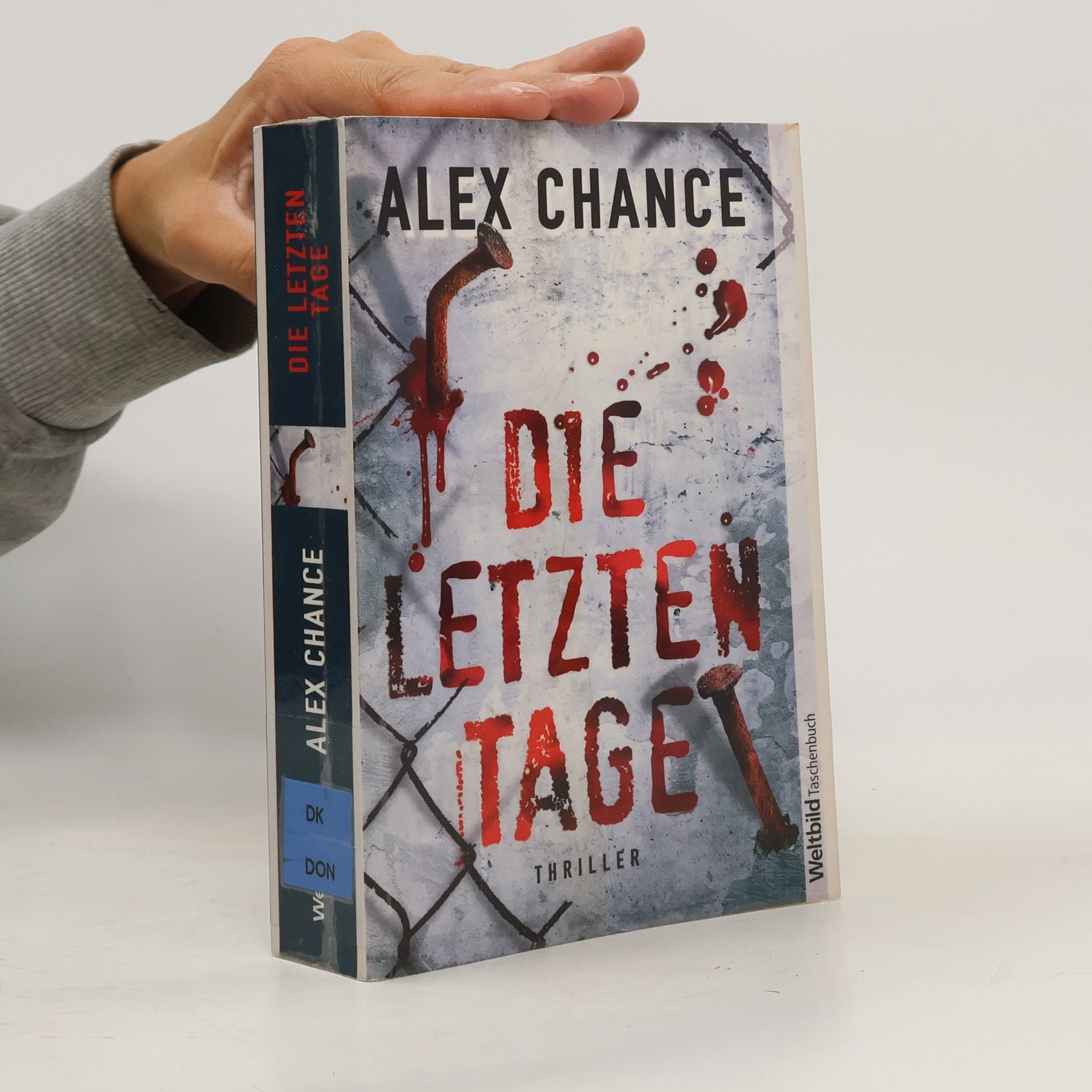 Alex Chance Die letzten Tage