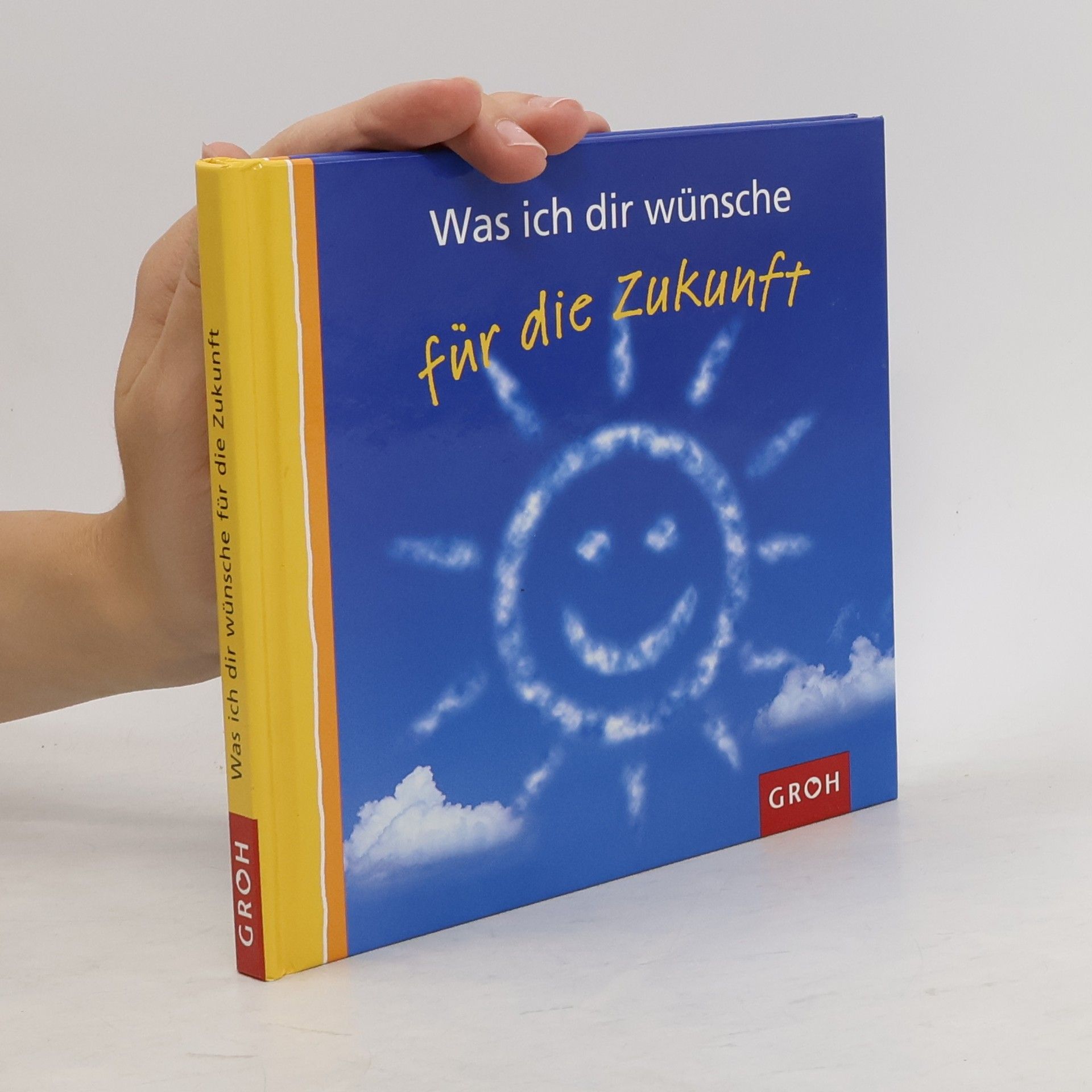 Ellen Sonntag Was ich dir wünsche für die Zukunft