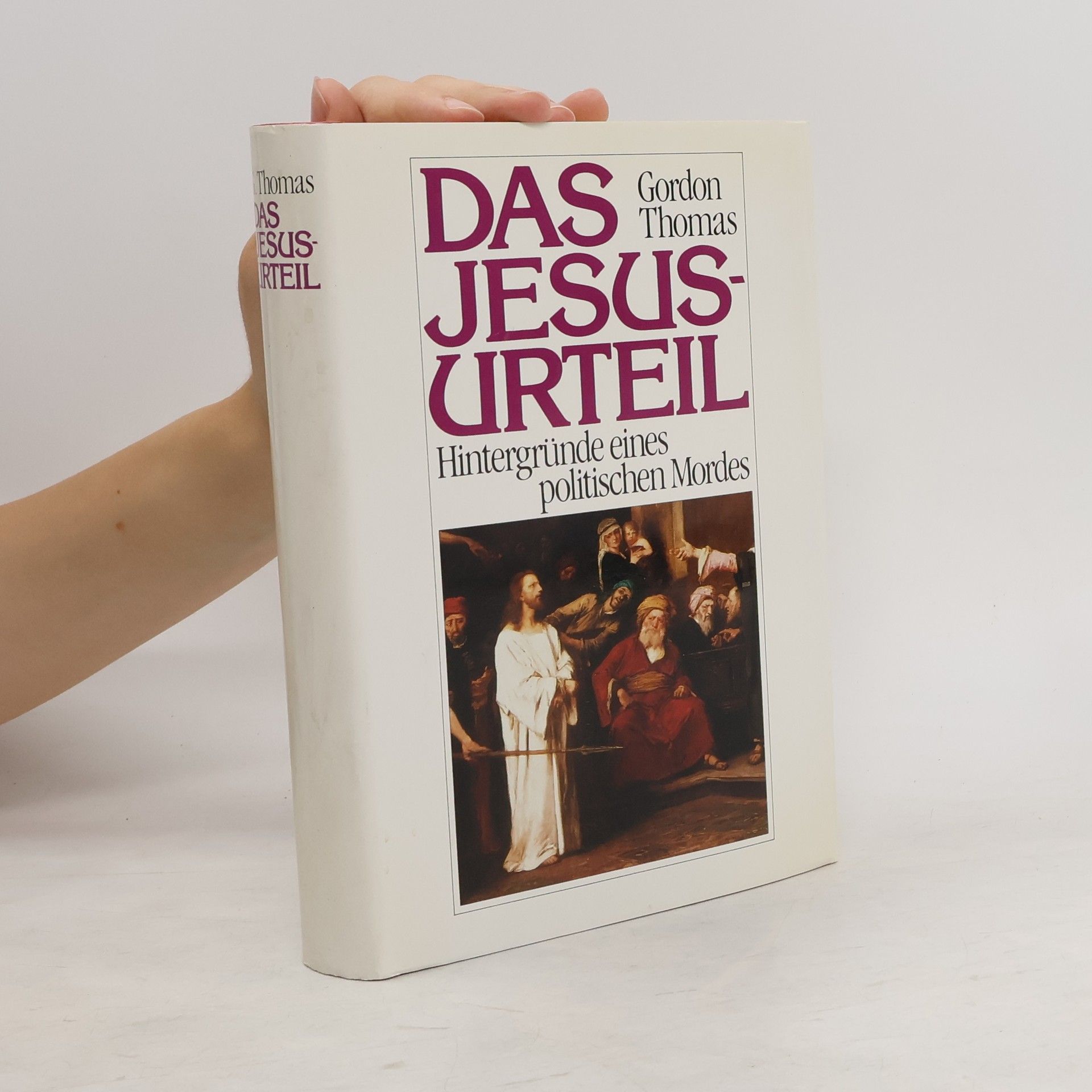 Gordon Thomas Das Jesus-Urteil