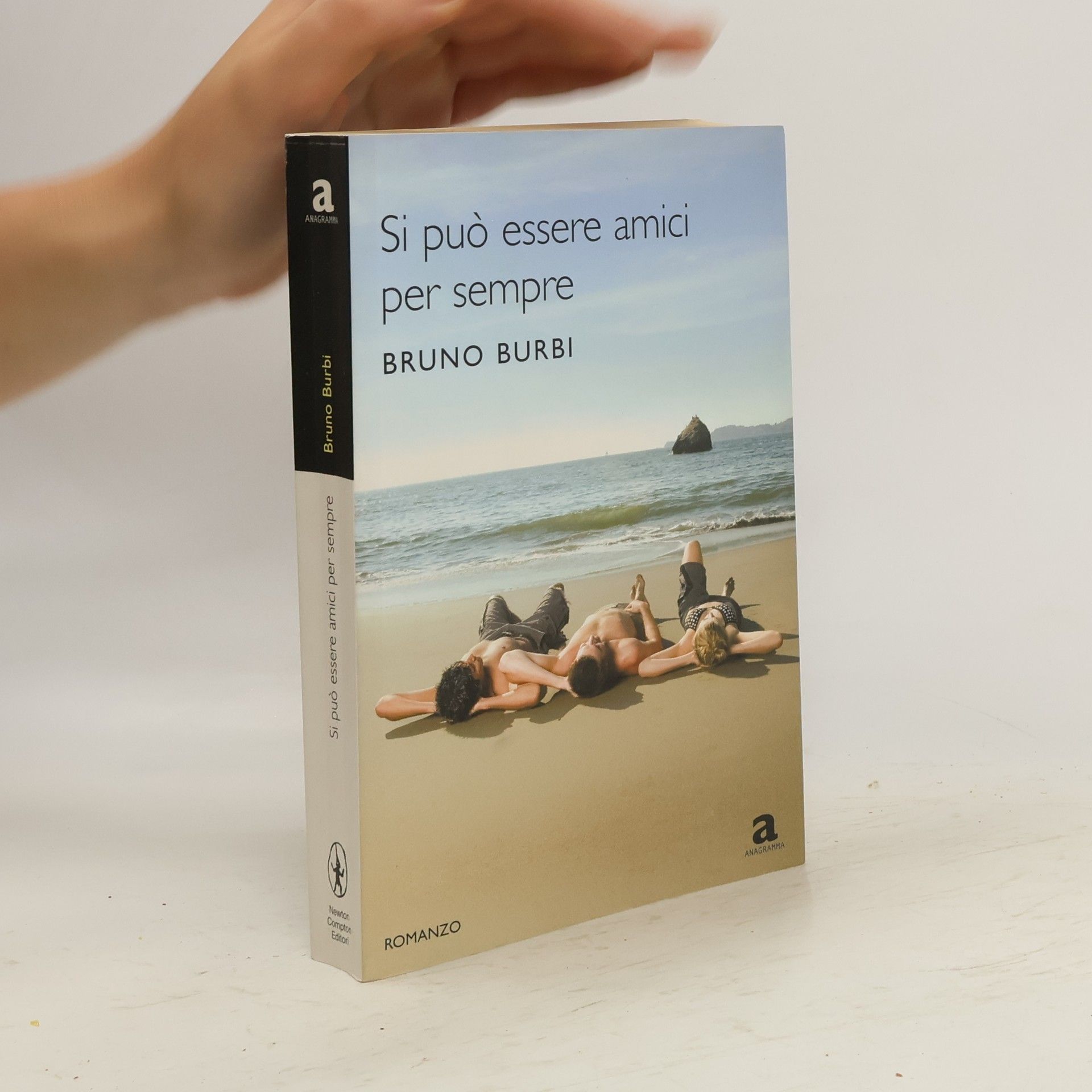 Bruno Burbi Si può essere amici per sempre
