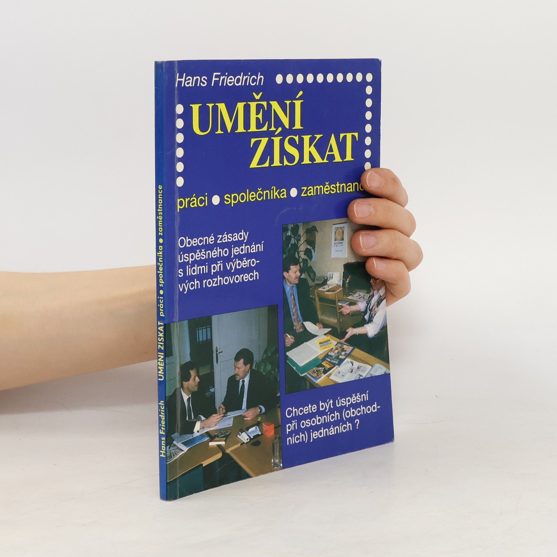 Hans-Friedrich Stumpf Umění získat práci, společníka, zaměstnance