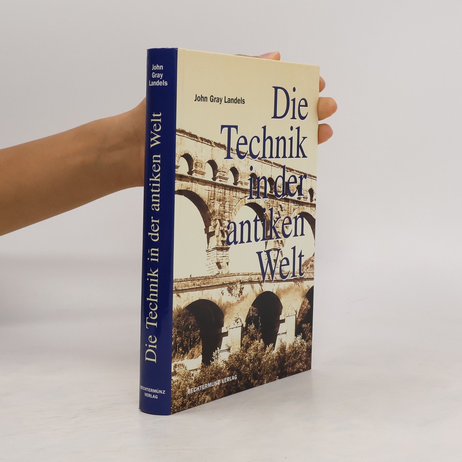 John Gray Landels Die Technik in der antiken Welt