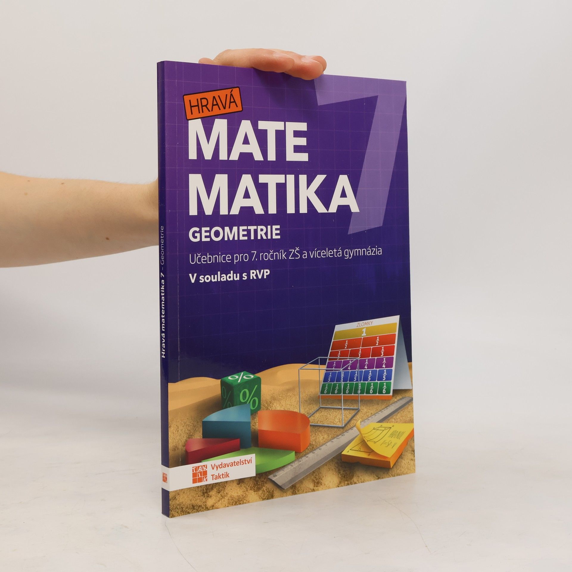 kolektiv Hravá matematika 7 : učebnice pro 7. ročník ZŠ a víceletá gymnázia. Geometrie