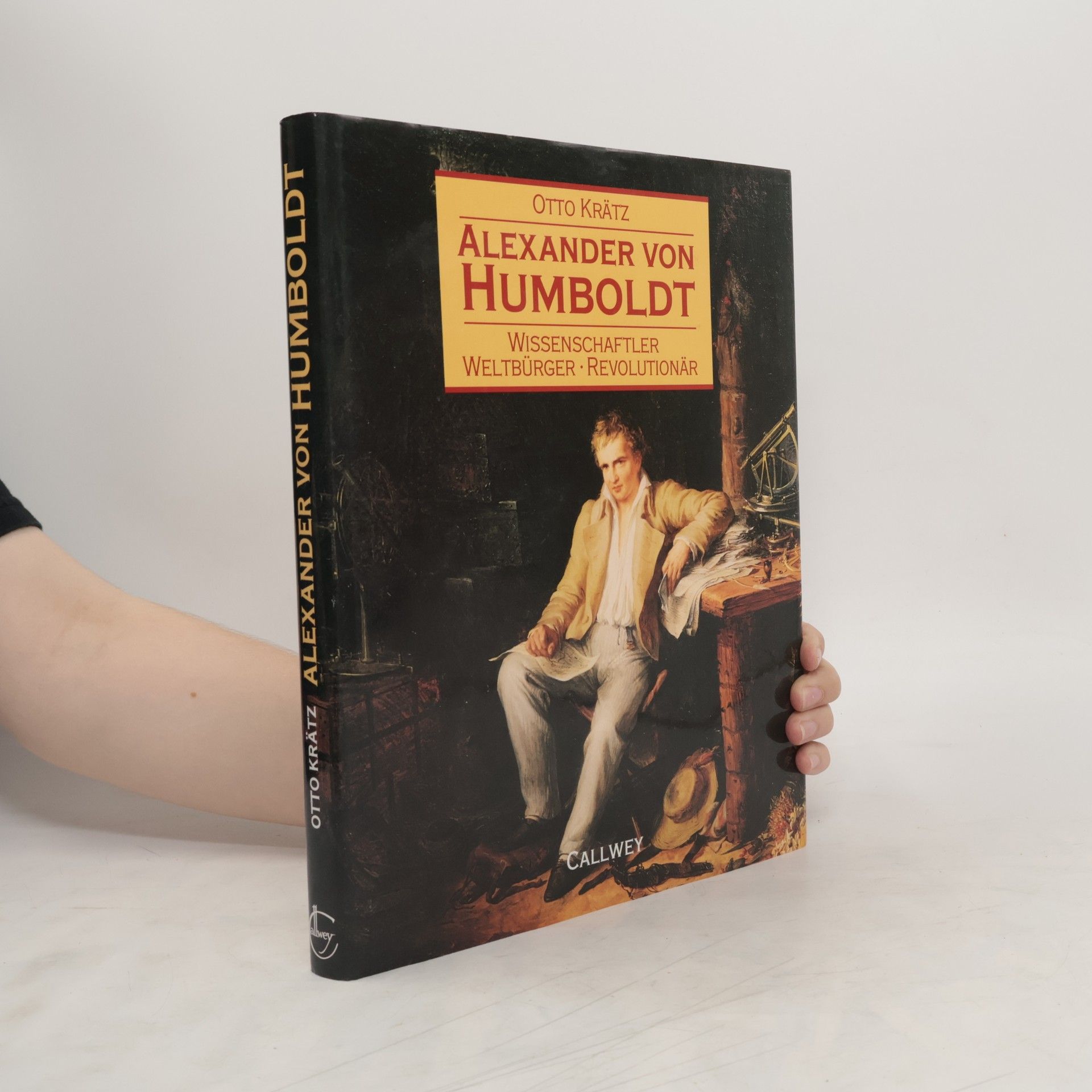 Otto Krätz Alexander von Humboldt : Wissenschaftler