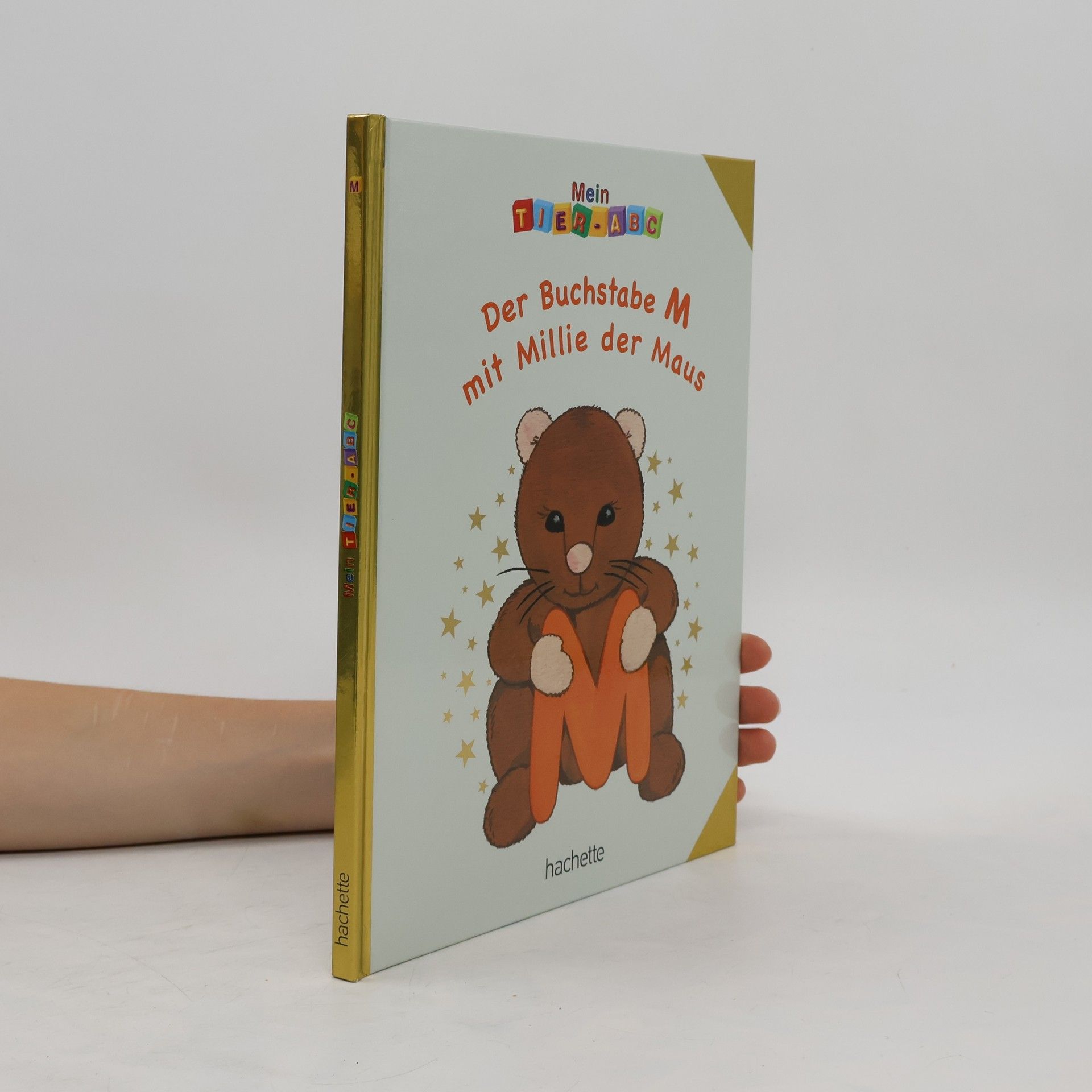 Autorenkollektiv Der Buchstabe M. Millie die Maus