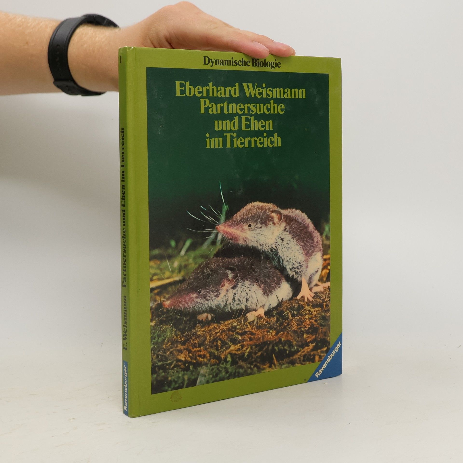 Eberhard Weismann Partnersuche und Ehen im Tierreich