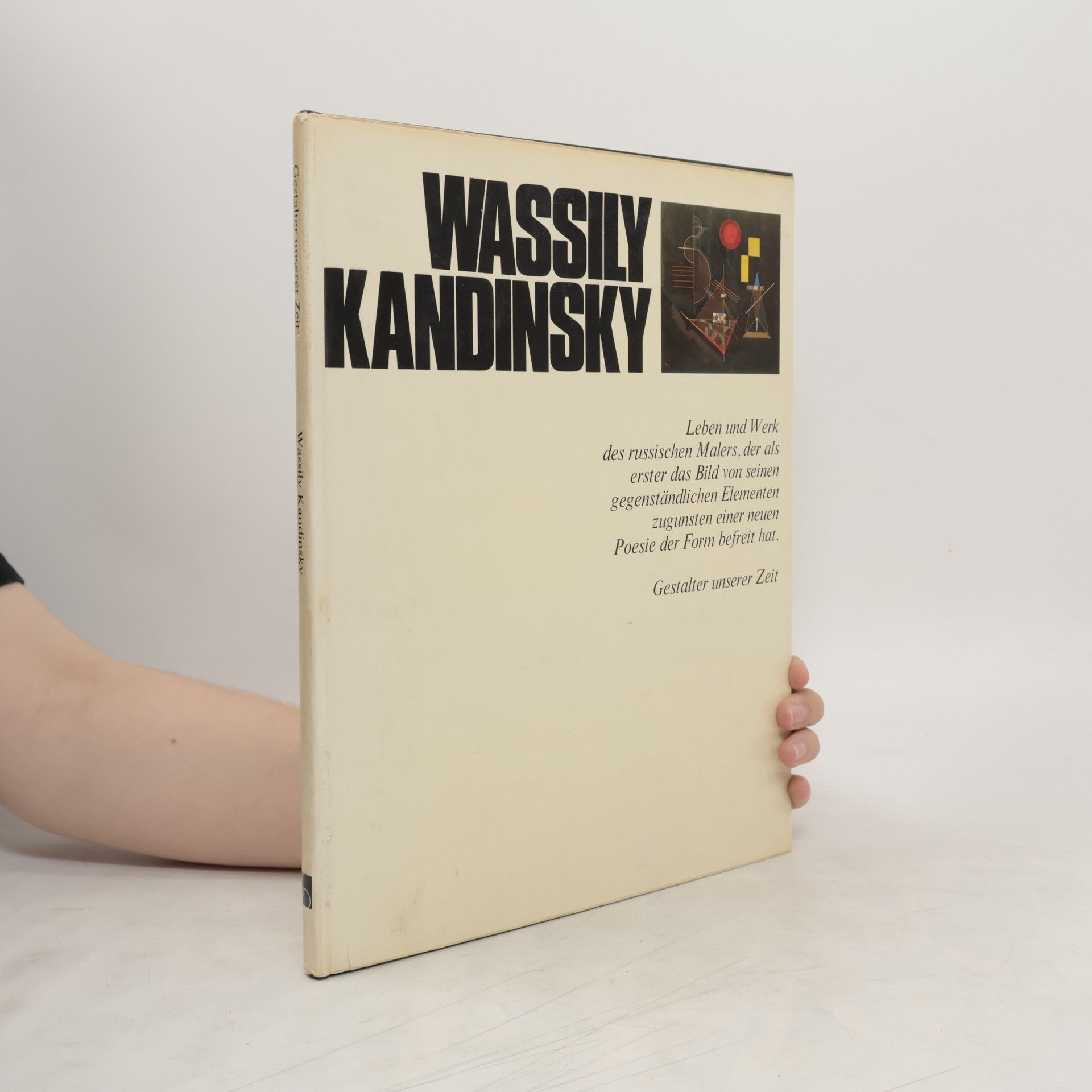 Vasilij Kandinskij Gestalter unserer Zeit. Wassily Kandinsky