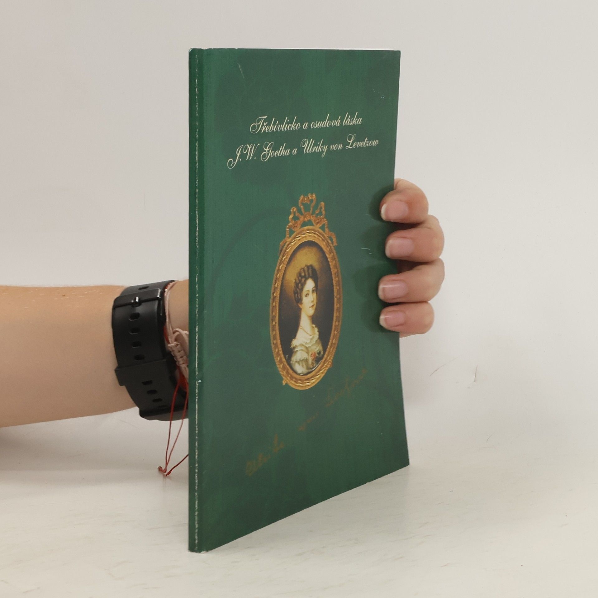 Collective Třebívlicko 99. Osudová láska J.W. Goetha a Ulriky von Levetzow v Třebívlicích