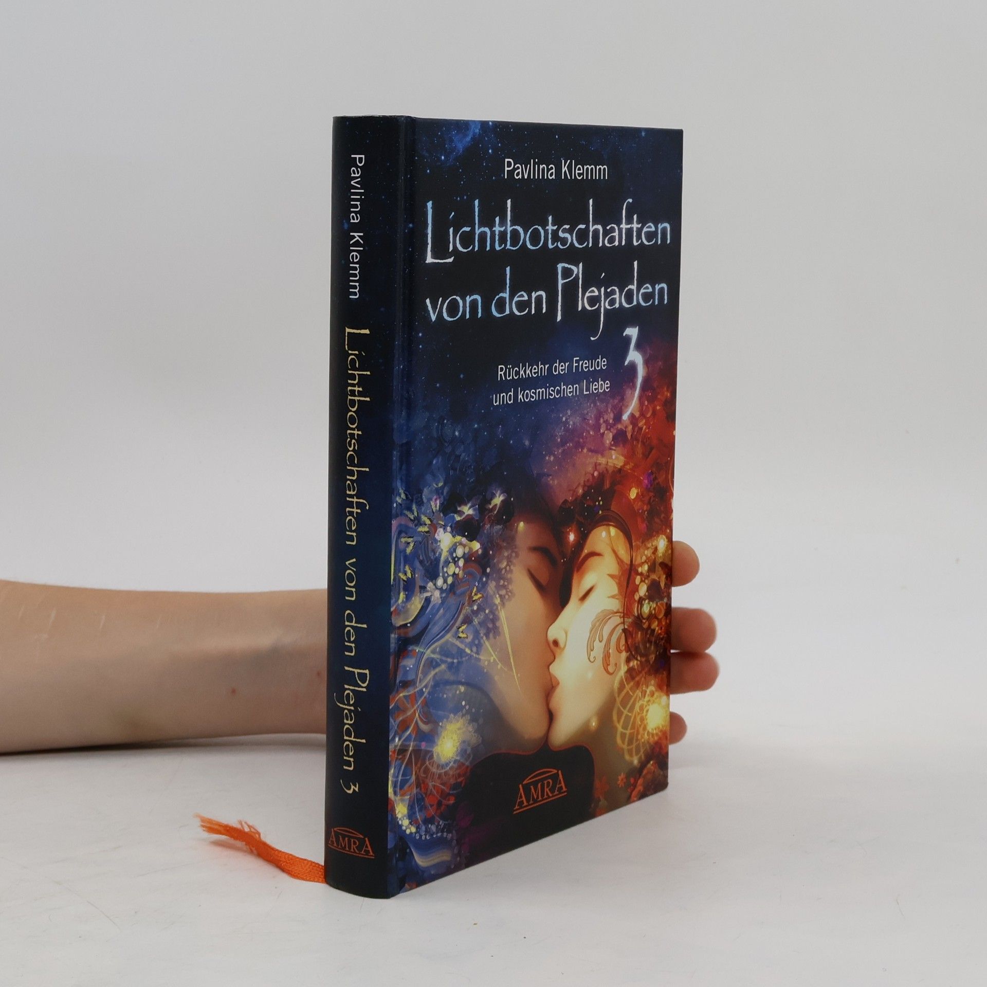 Pavlína Klemm Rückkehr der Freude und kosmischen Liebe