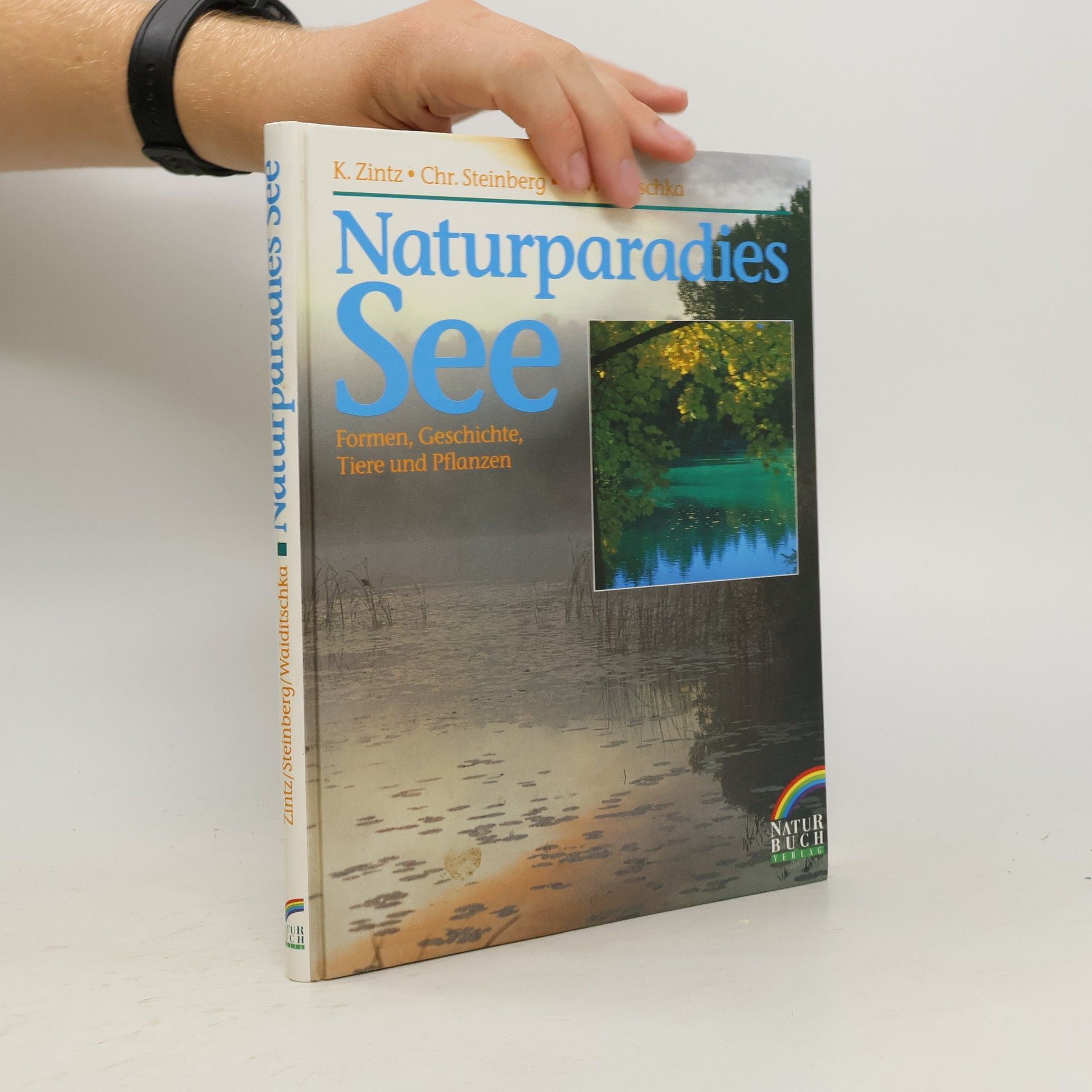 Klaus Zintz Naturparadies See