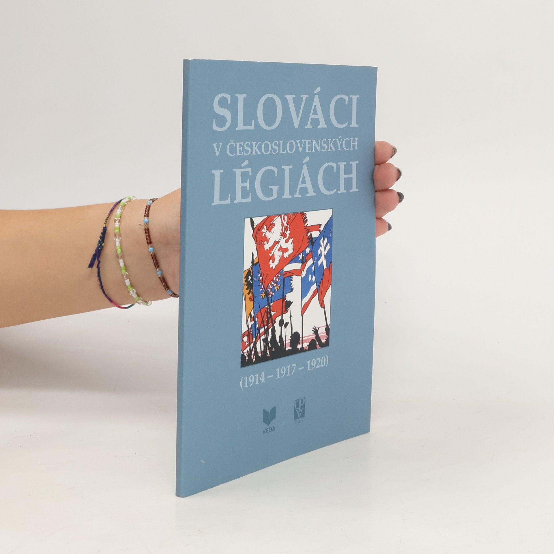 Marián Hronský Slováci v československých légiách 1914 - 1917-1920