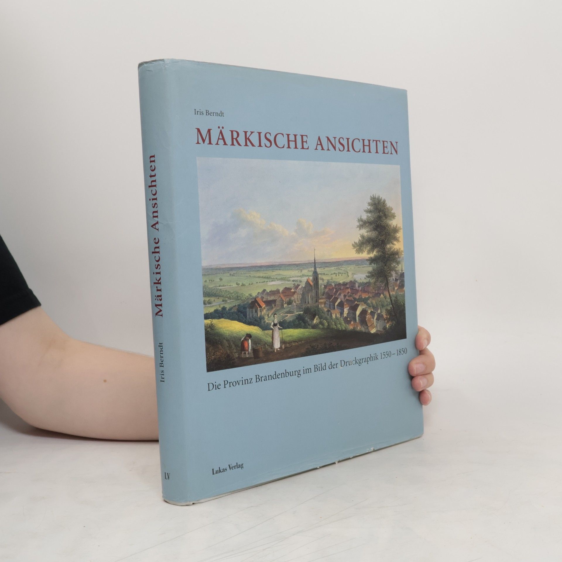 Iris Berndt Märkische Ansichten