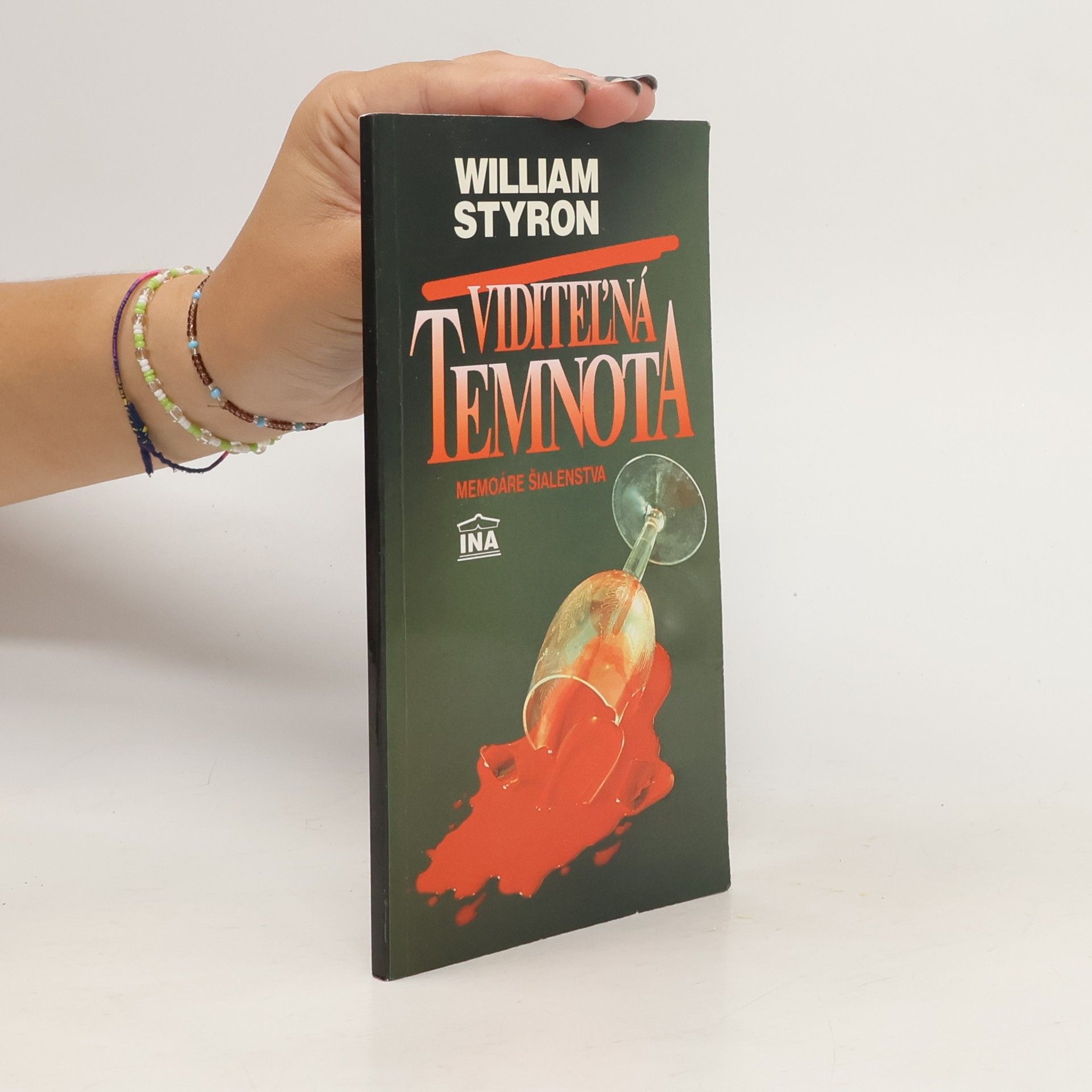 William Styron Viditeľná temnota: Memoáre šialenstva