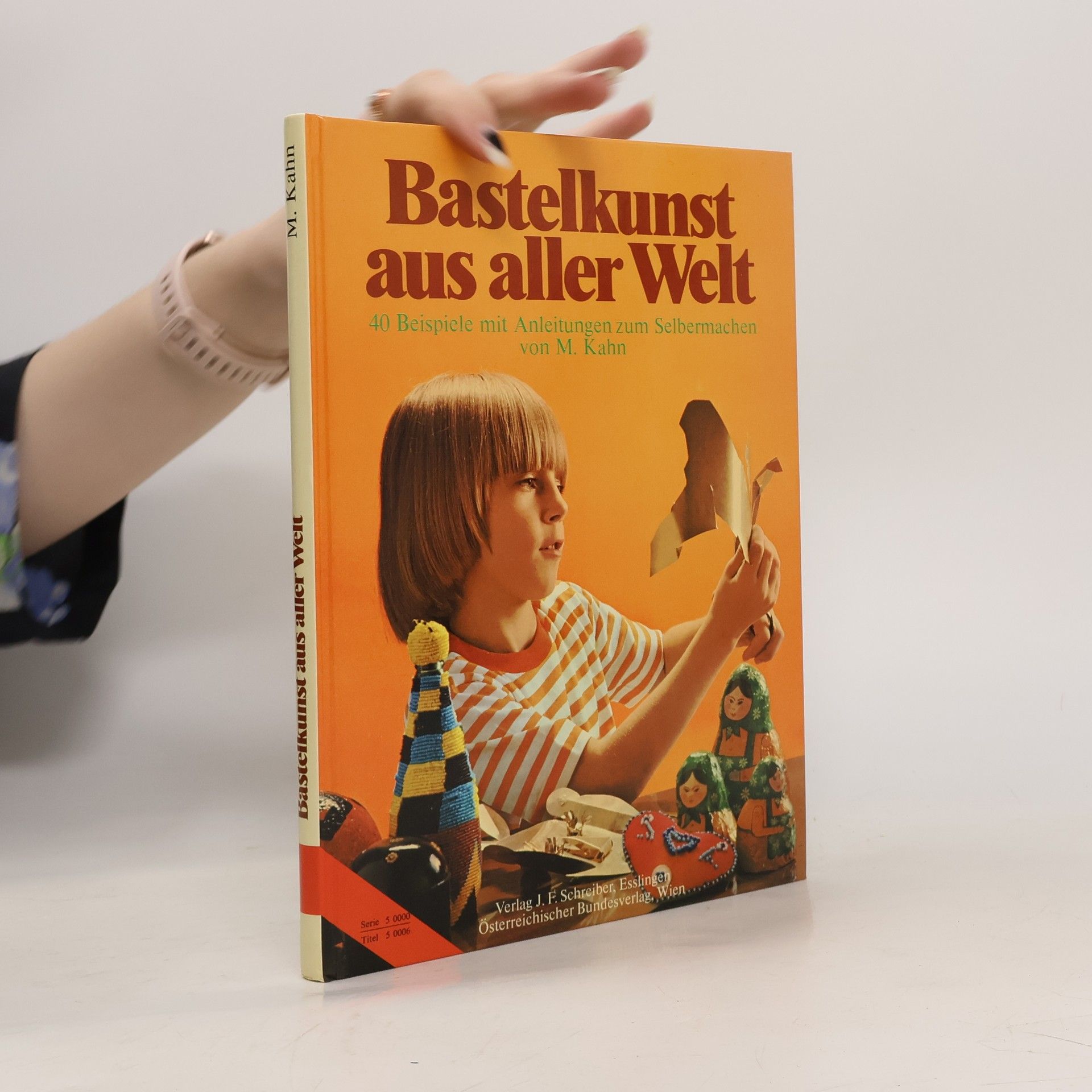 Michele Kahn Bastelkunst aus aller Welt
