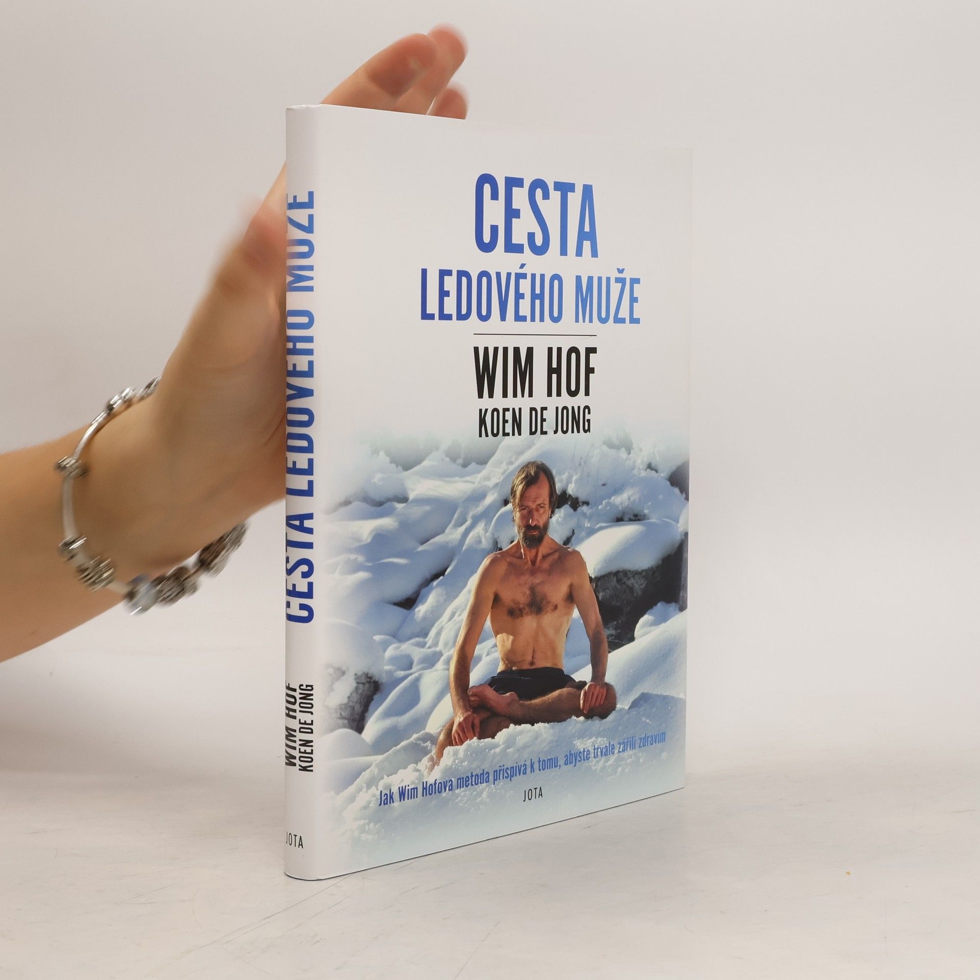 Wim Hof Wim Hof. Cesta ledového muže