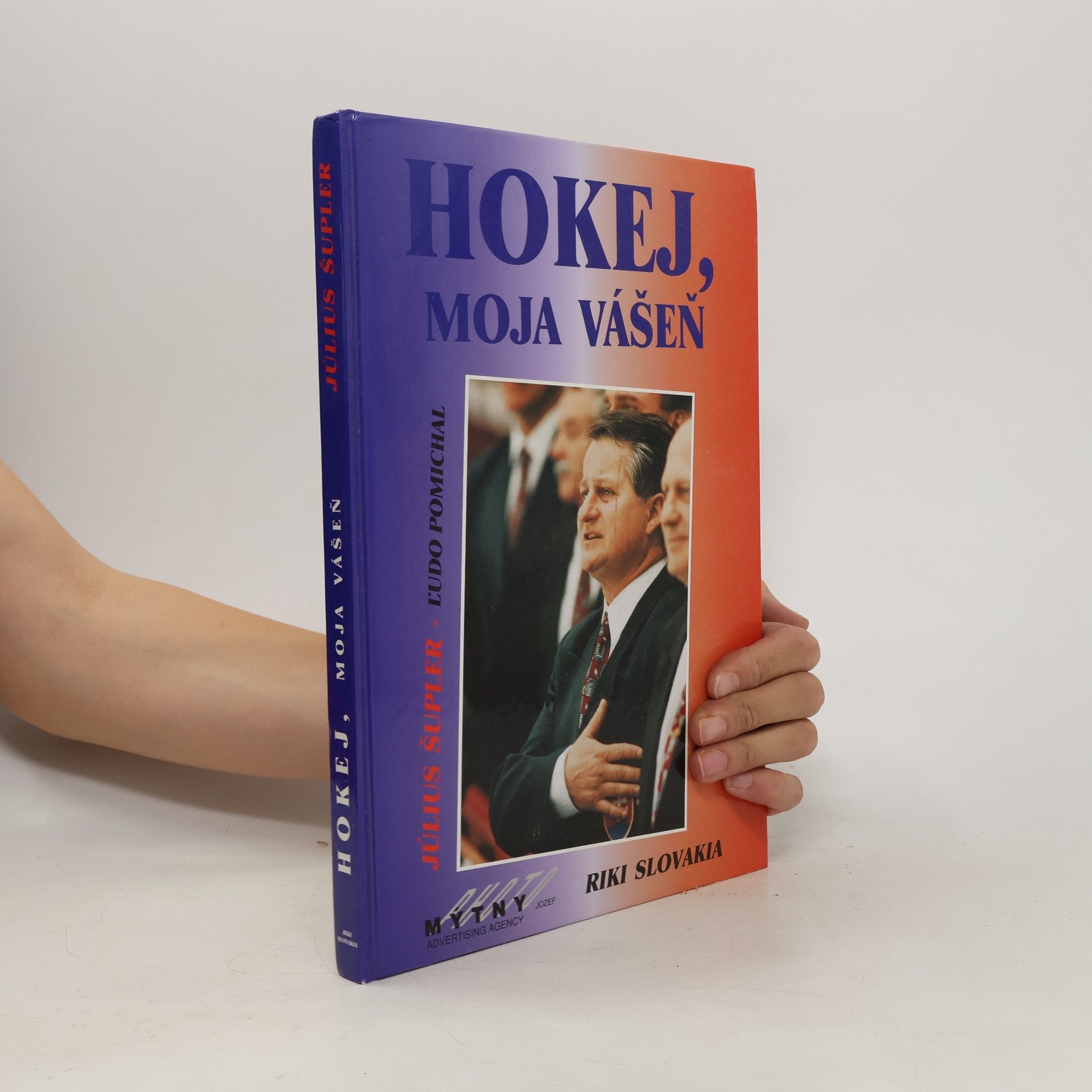 Július Šupler Hokej, moja vášeň
