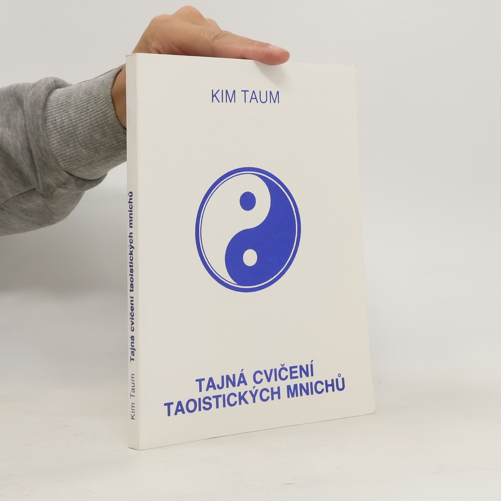 Kim Taum Tajná cvičení taoistických mnichů