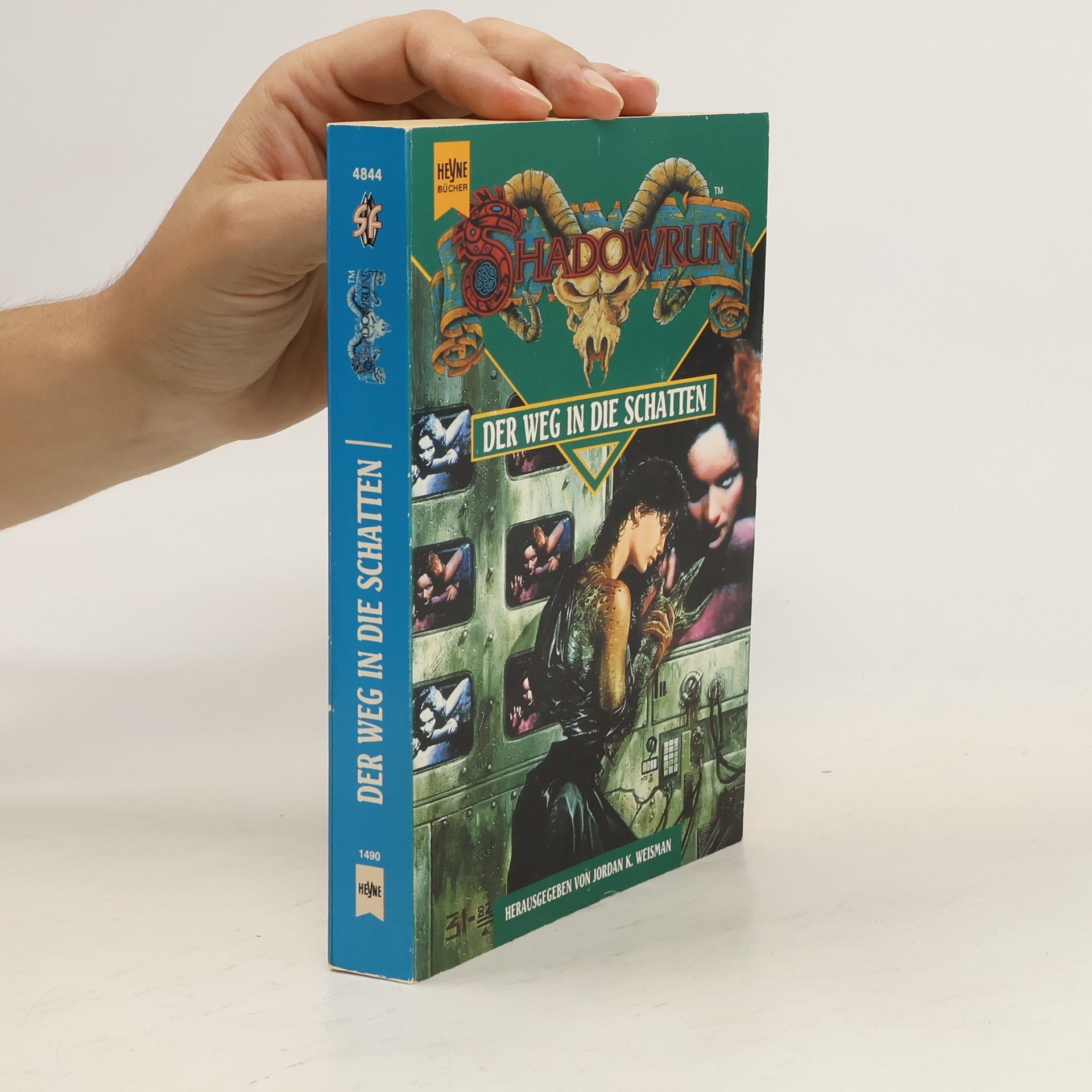 Jordan K. Weisman Shadowrun. Der Weg in die Schatten