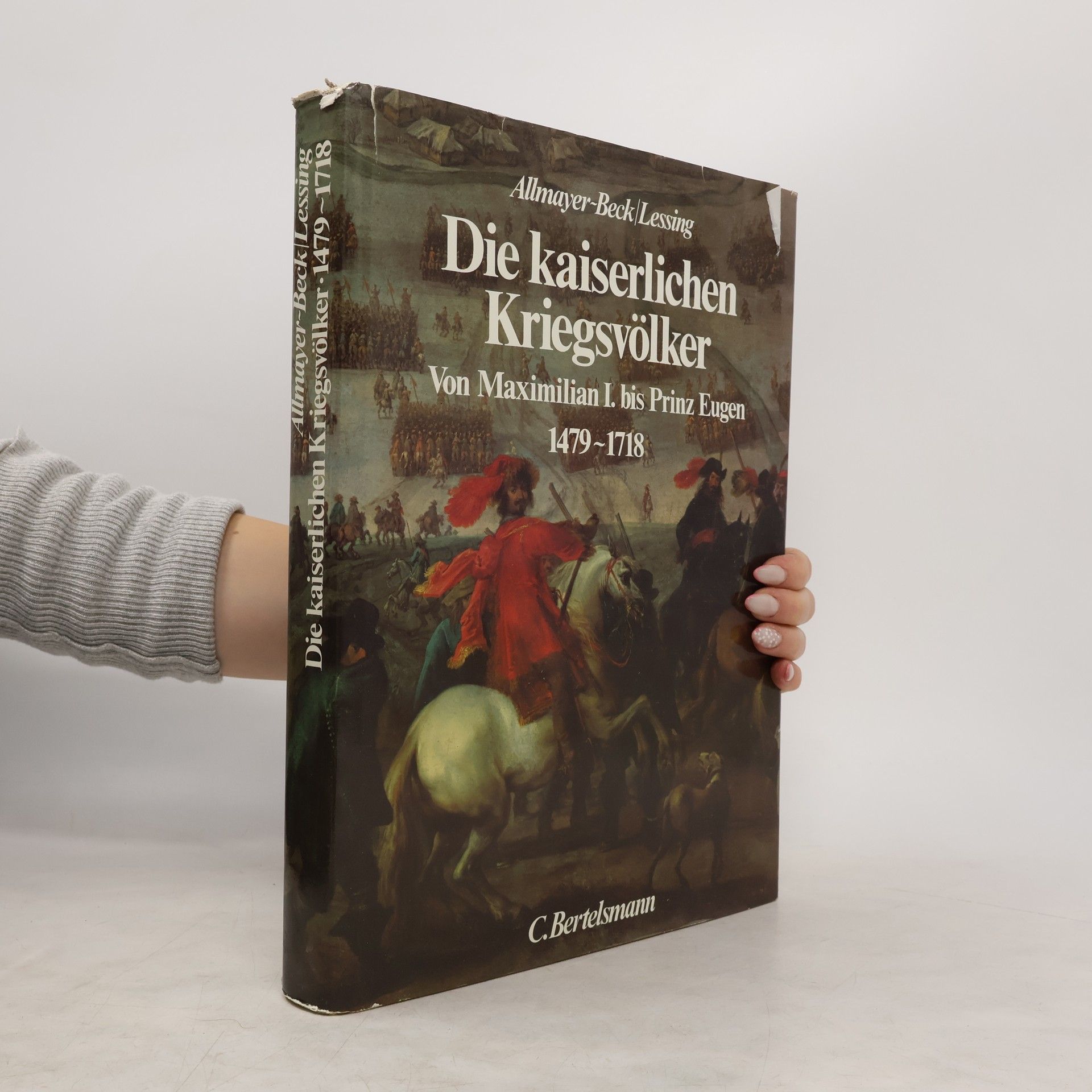 Johann Christoph Allmayer-Beck Die kaiserlichen Kriegsvölker