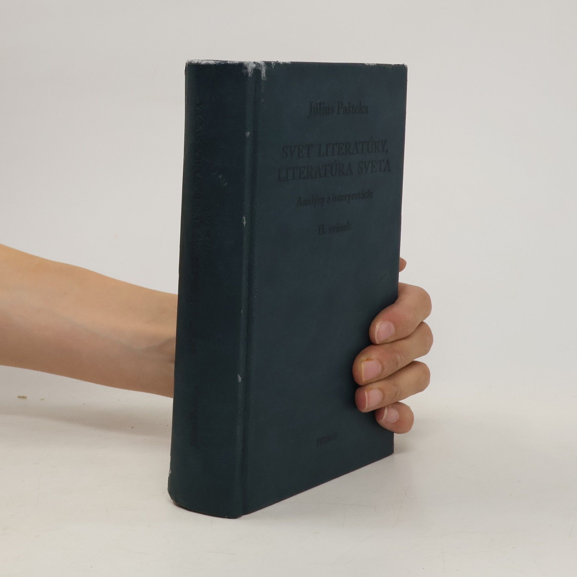 Július Pašteka Svet literatúry, literatúra sveta - Analýzy a interpretácie II. zväzok