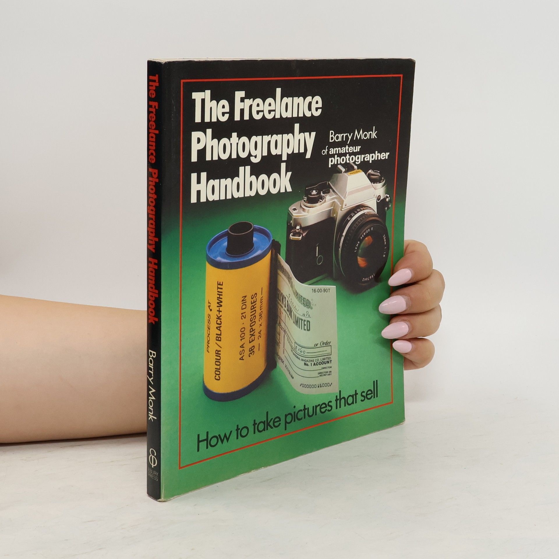 Barry Monk The Freelance Photography Handbook