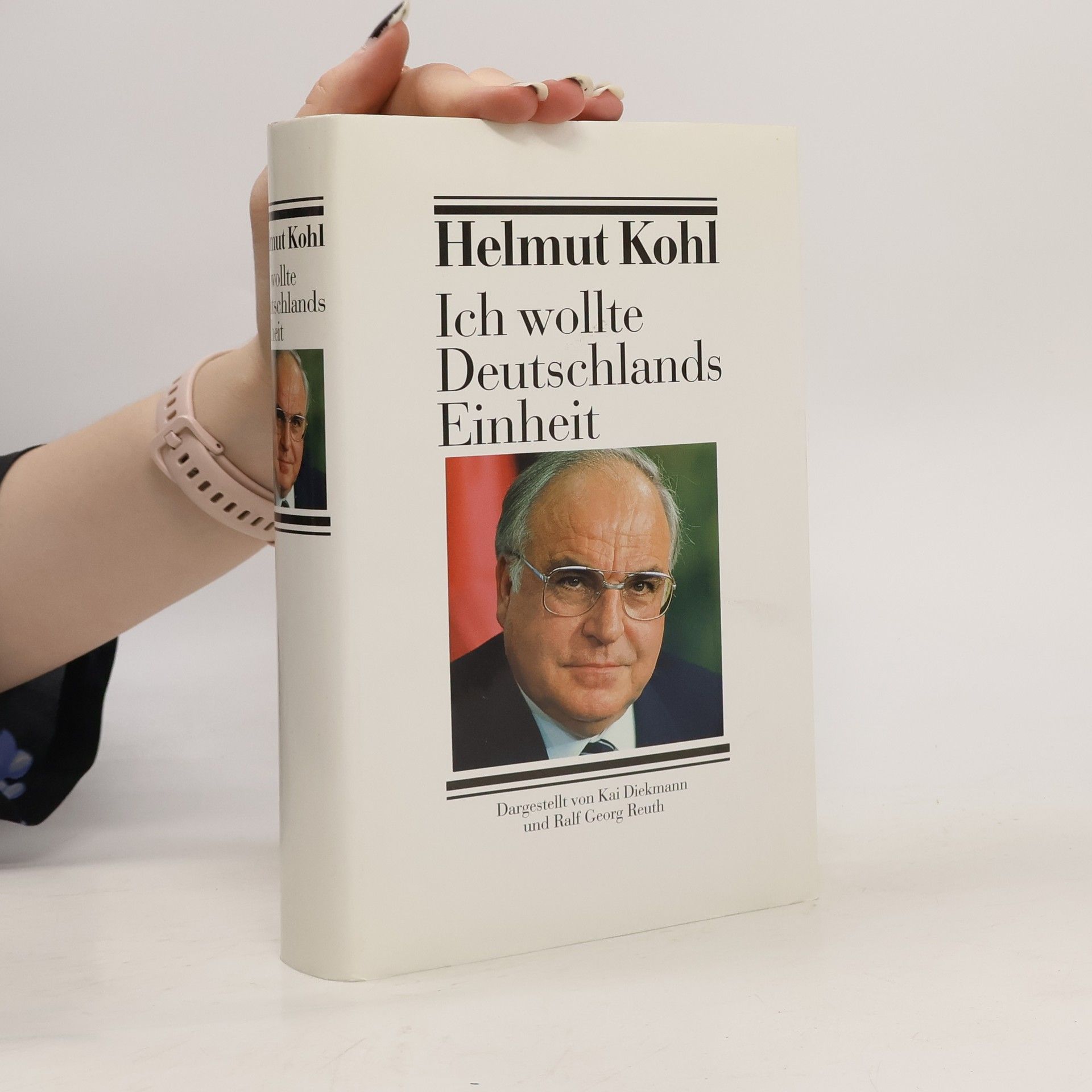 Helmut Kohl Ich wollte Deutschlands Einheit