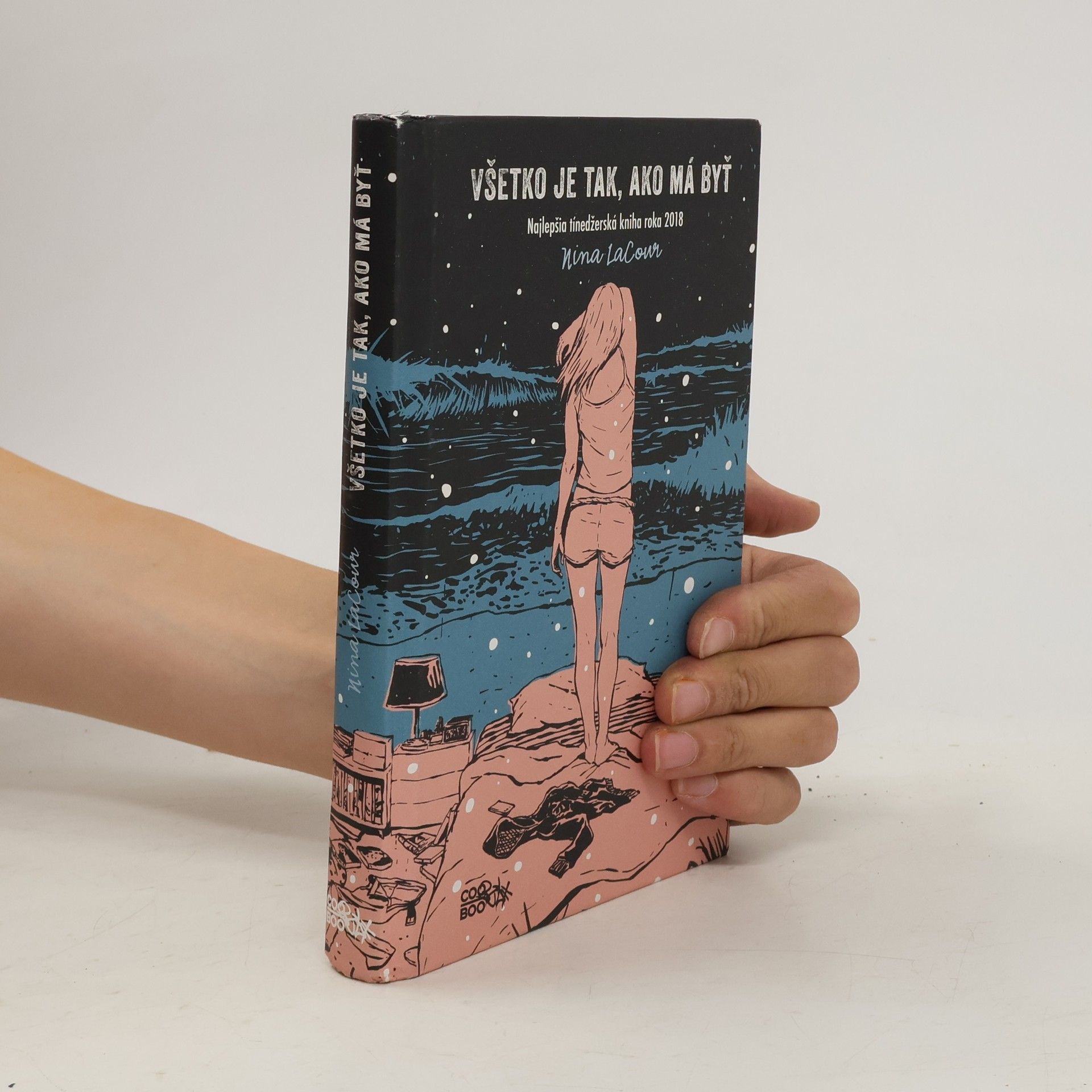 Nina LaCour Všetko je tak, ako má byť