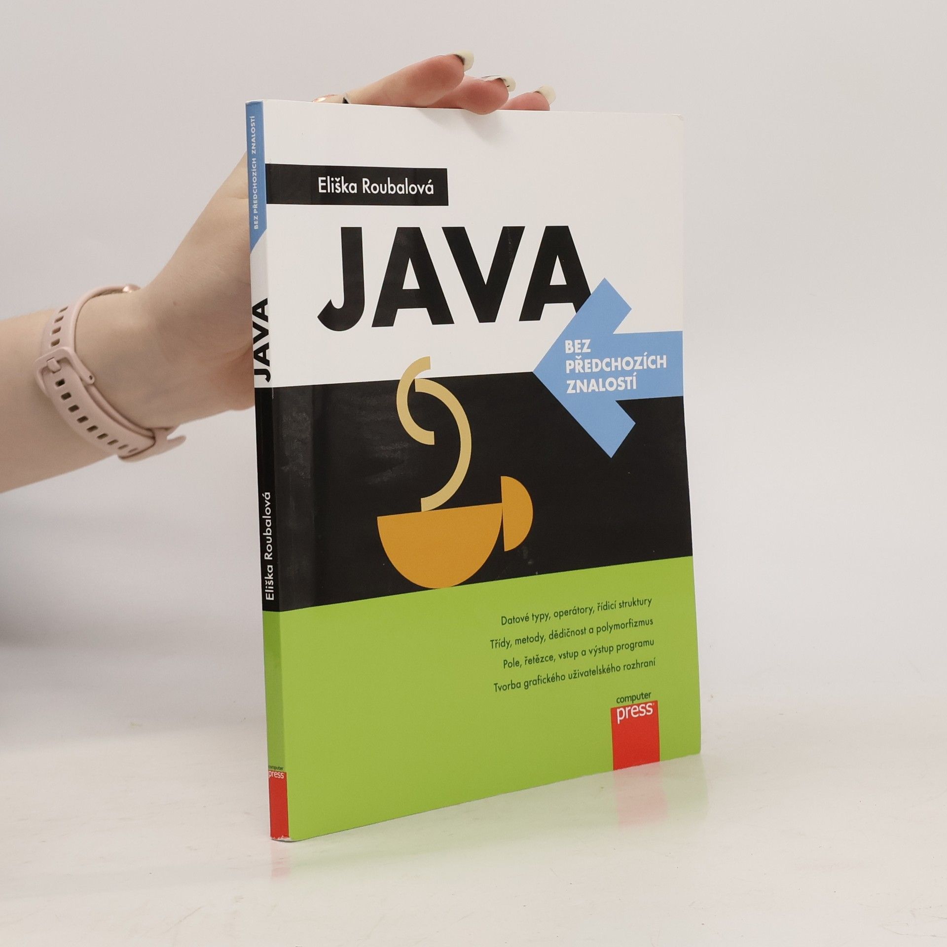 Eliška Roubalová Java bez předchozích znalostí