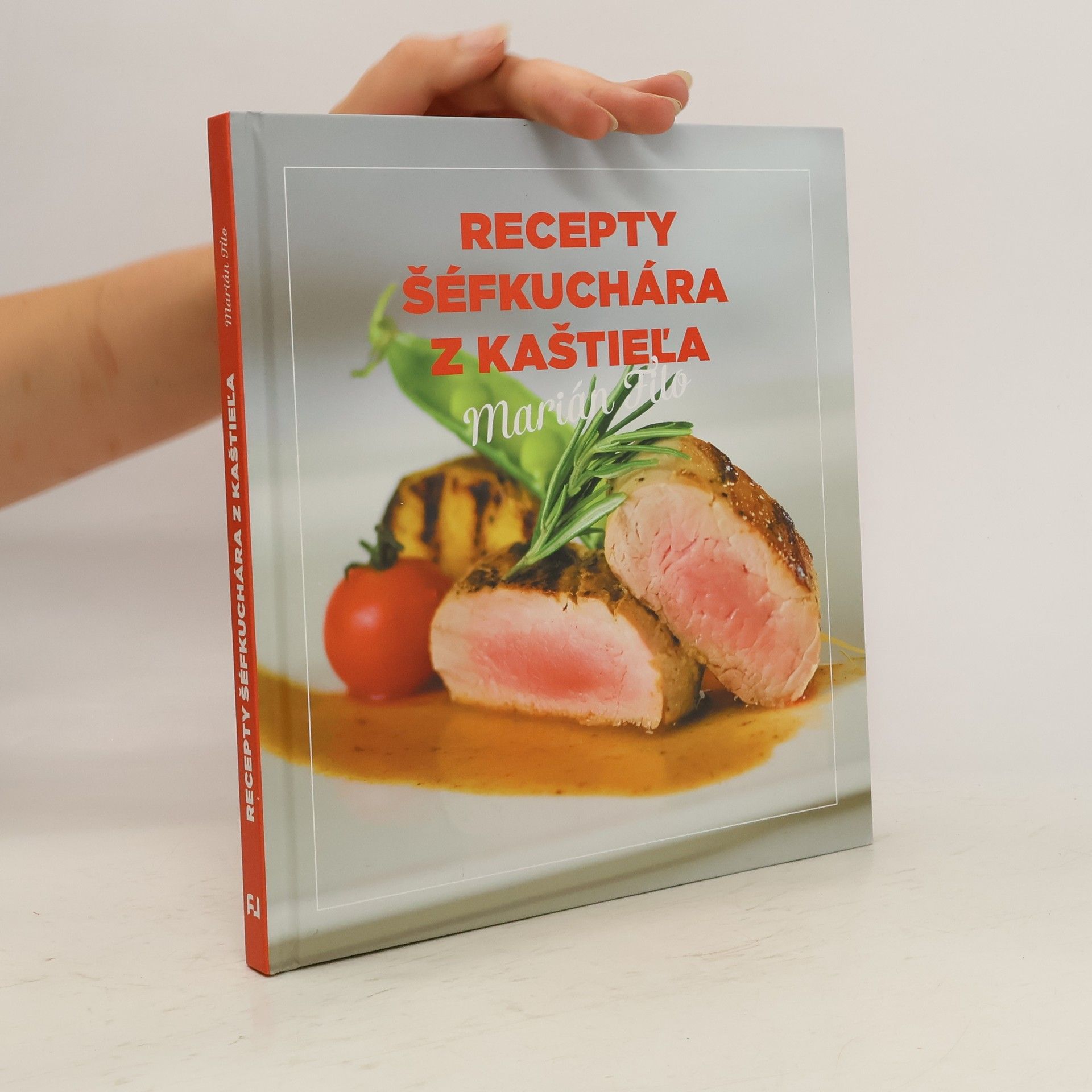 Marián Filo Recepty šéfkuchára z kaštieľa