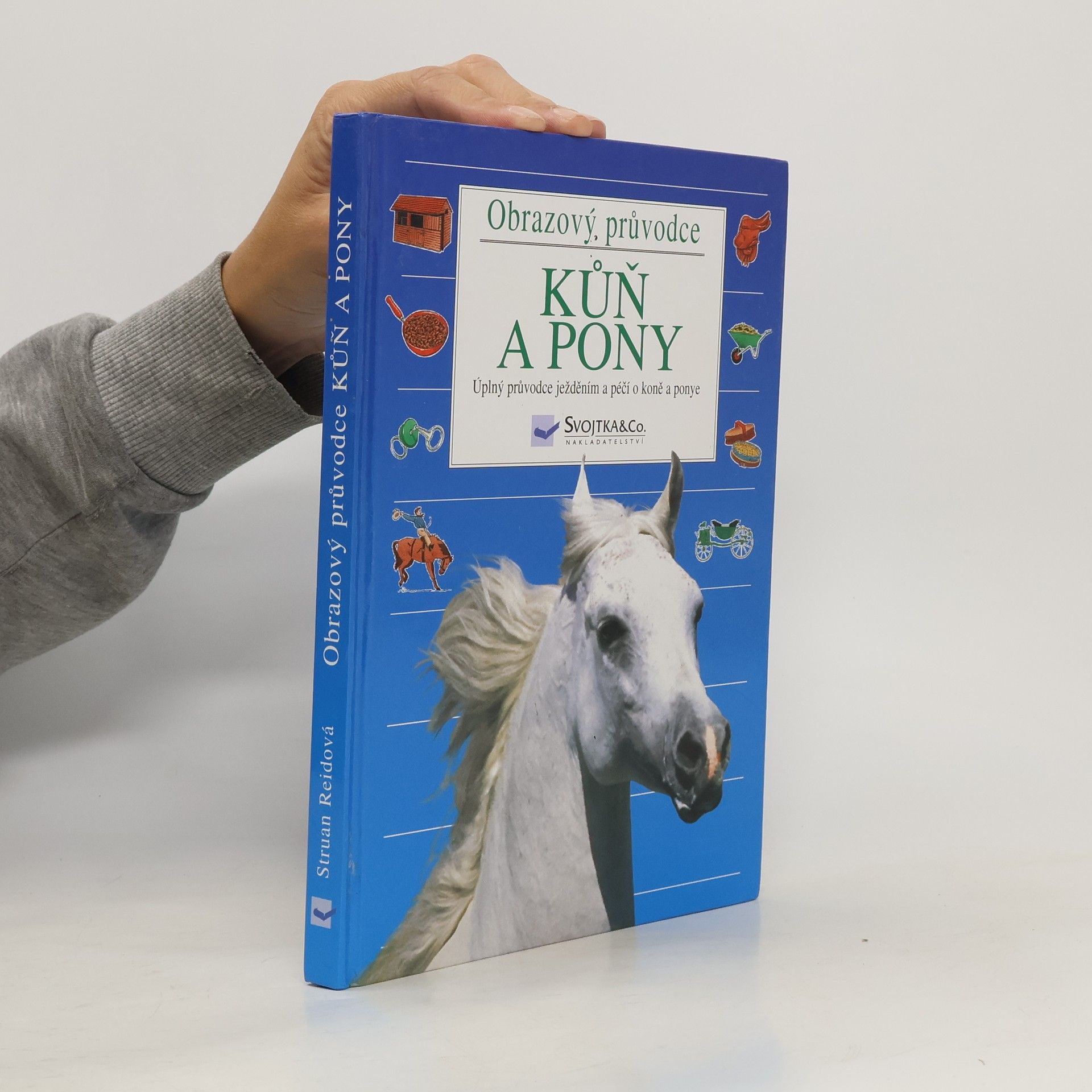Struan Reid Kůň a pony. Obrazový průvodce