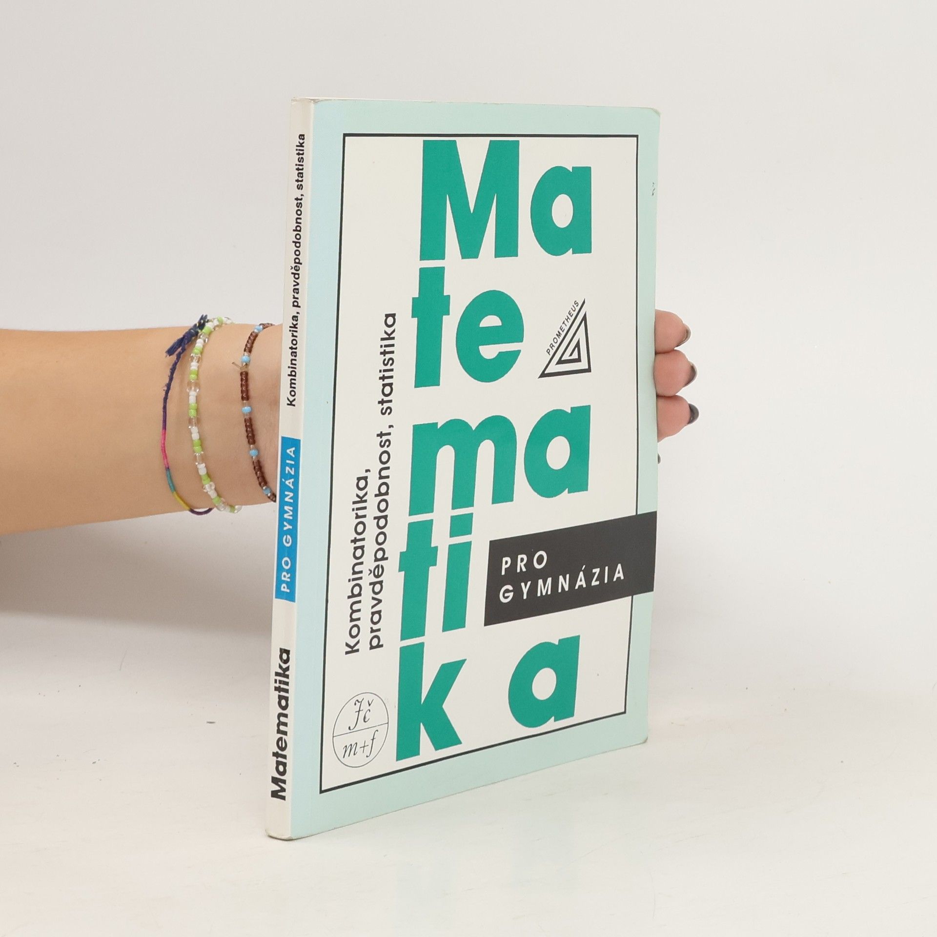 Emil Calda Matematika pro gymnázia. Kombinatorika, pravděpodobnost, statistika