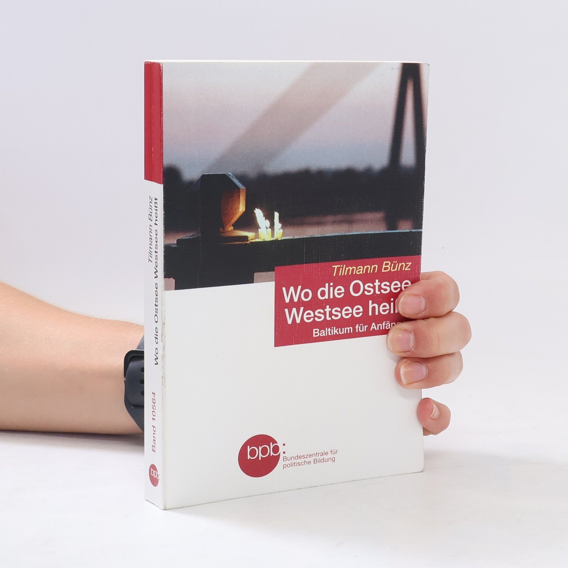 Tilmann Bünz Wo die Ostsee Westsee heißt