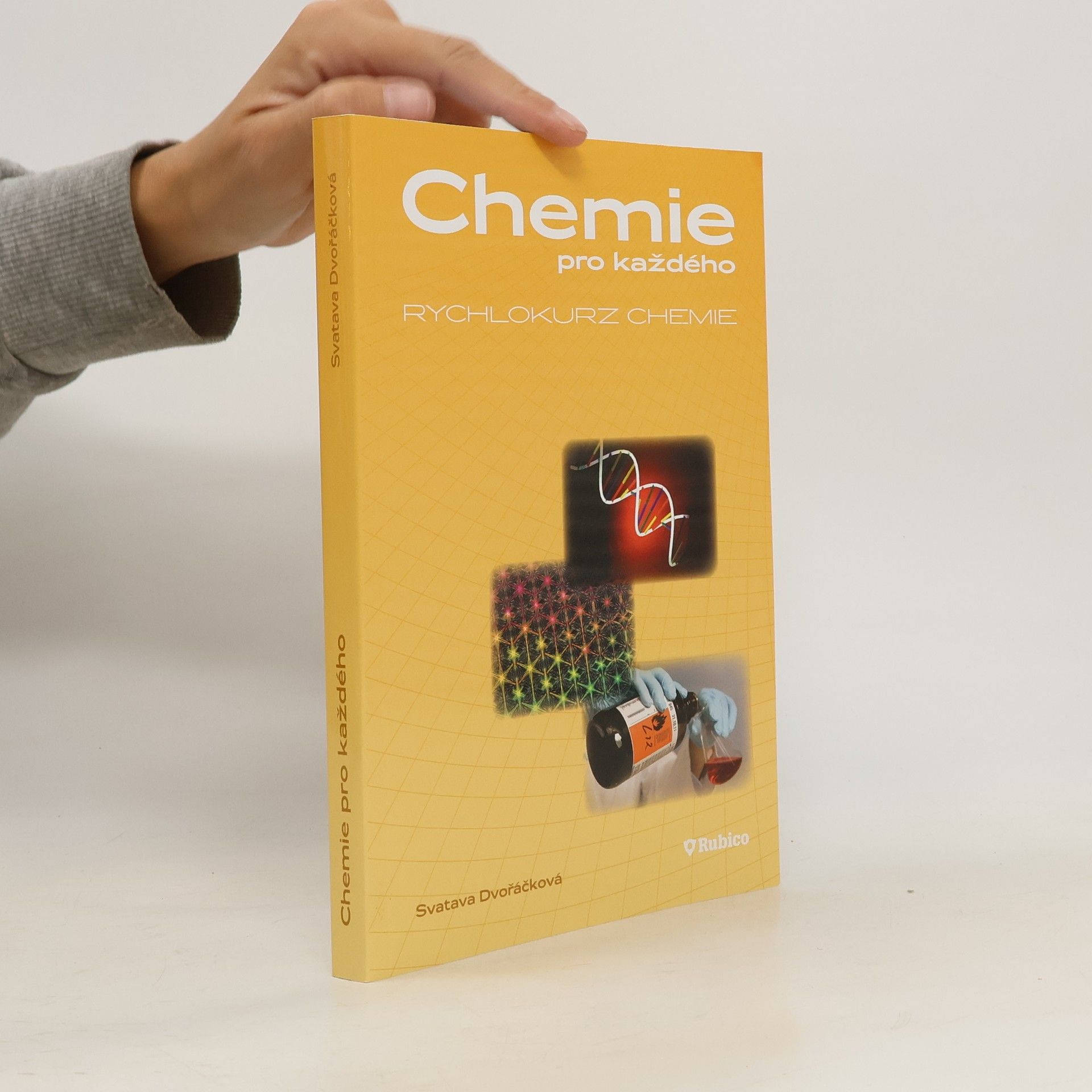 Svatava Dvořáčková Chemie pro každého