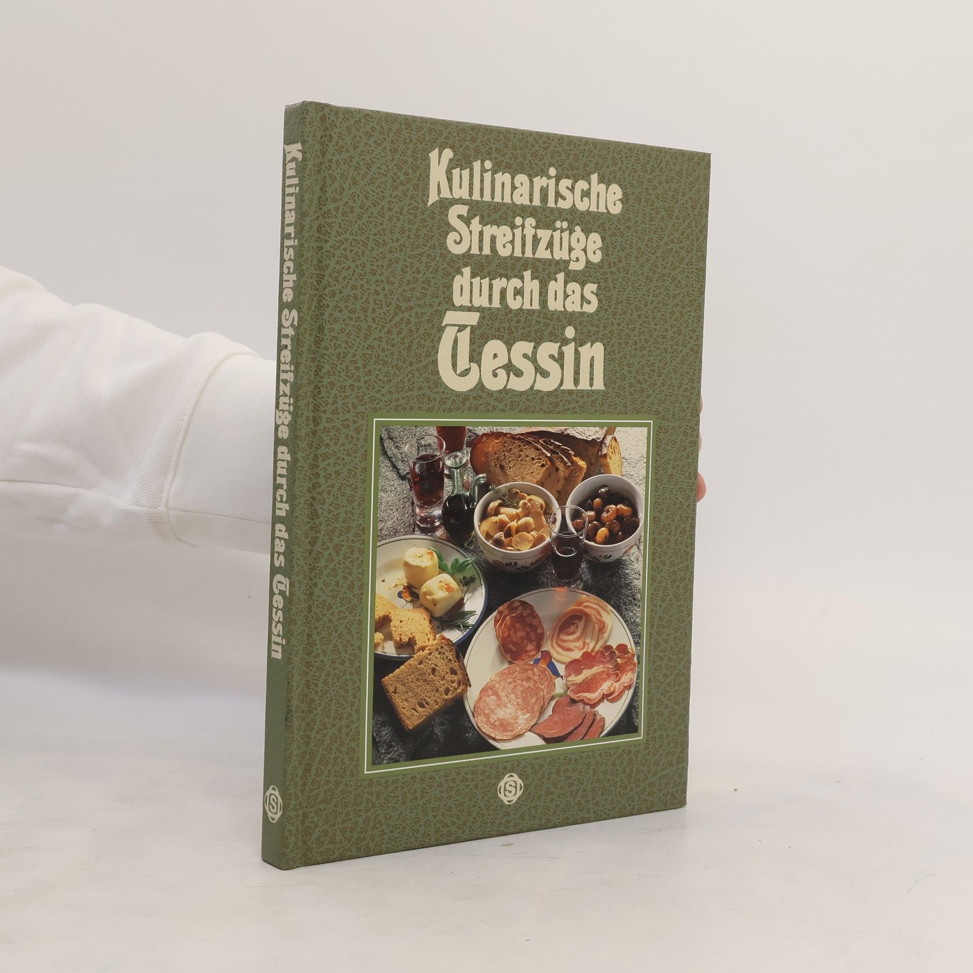 Hans Peter Soltermann Kulinarische Streifzüge durch das Tessin