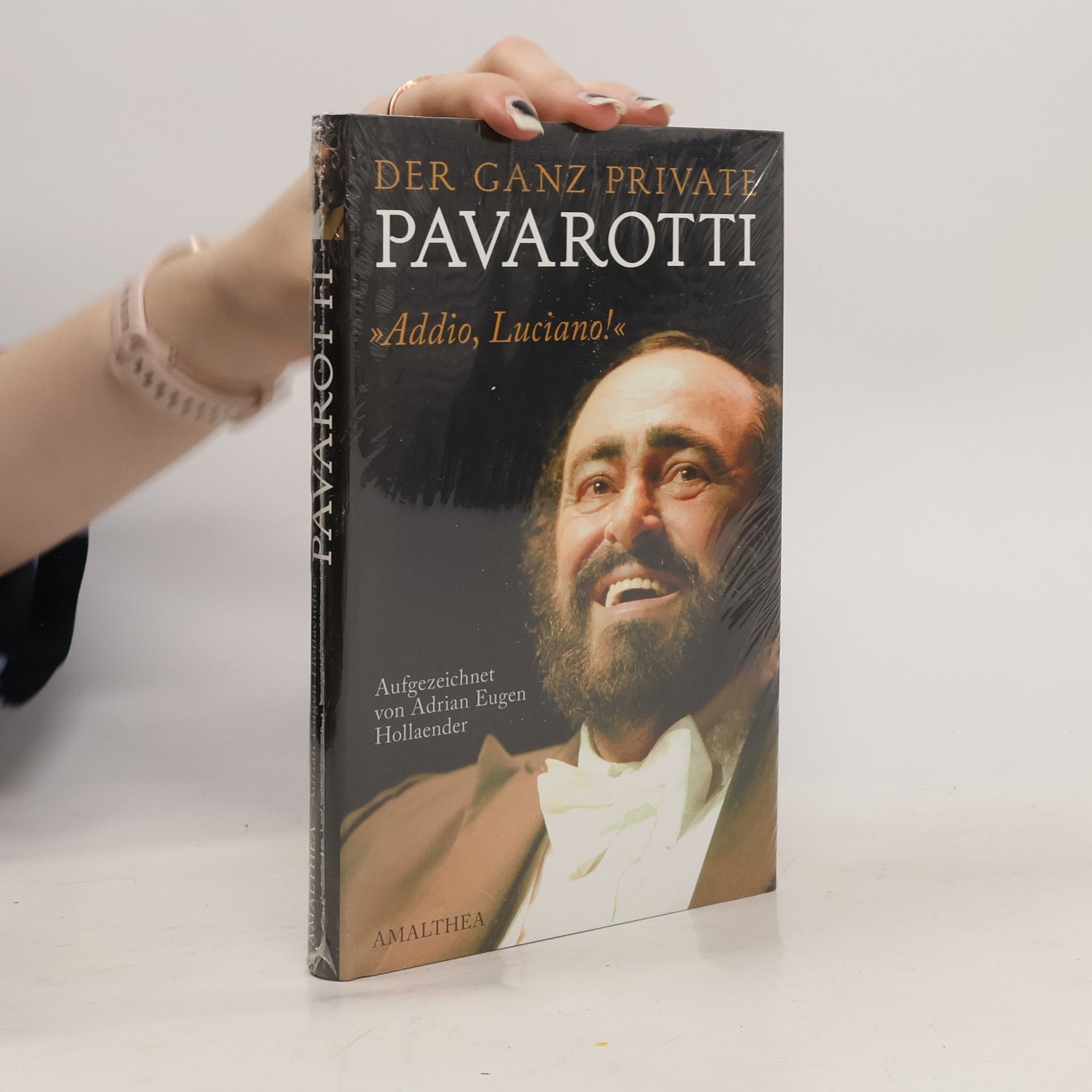 Adrian Eugen Hollaender Der ganz private Pavarotti