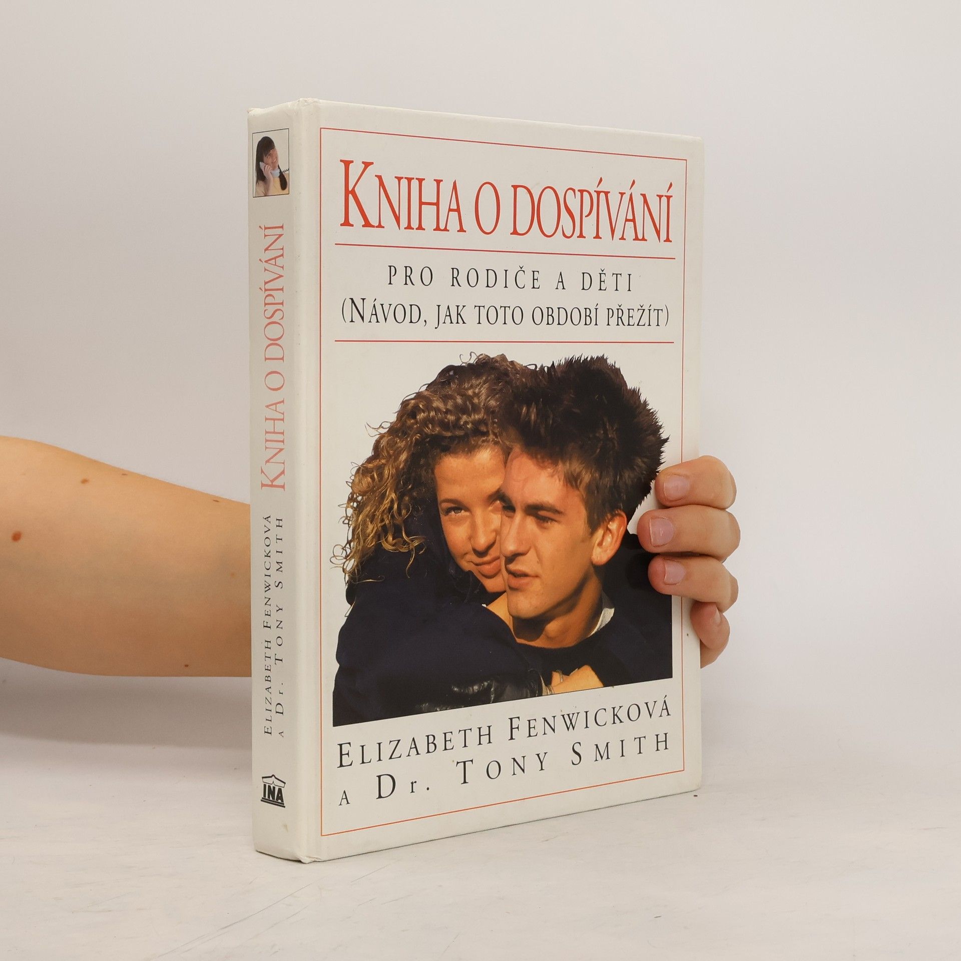 Elizabeth Fenwick Kniha o dospívání. Pro rodiče a děti (návod, jak toto období přežít)