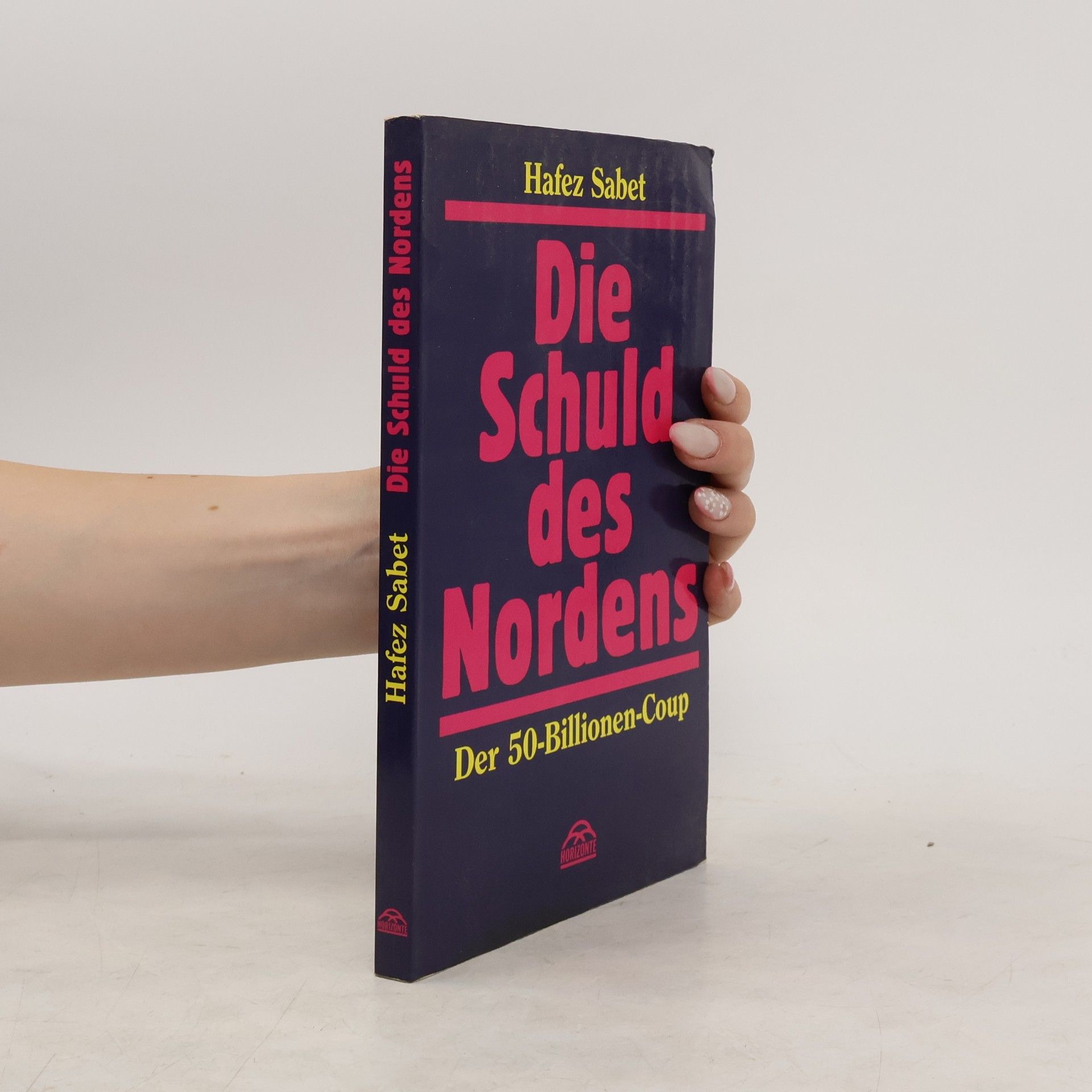 Hafez Sabet Die Schuld des Nordens